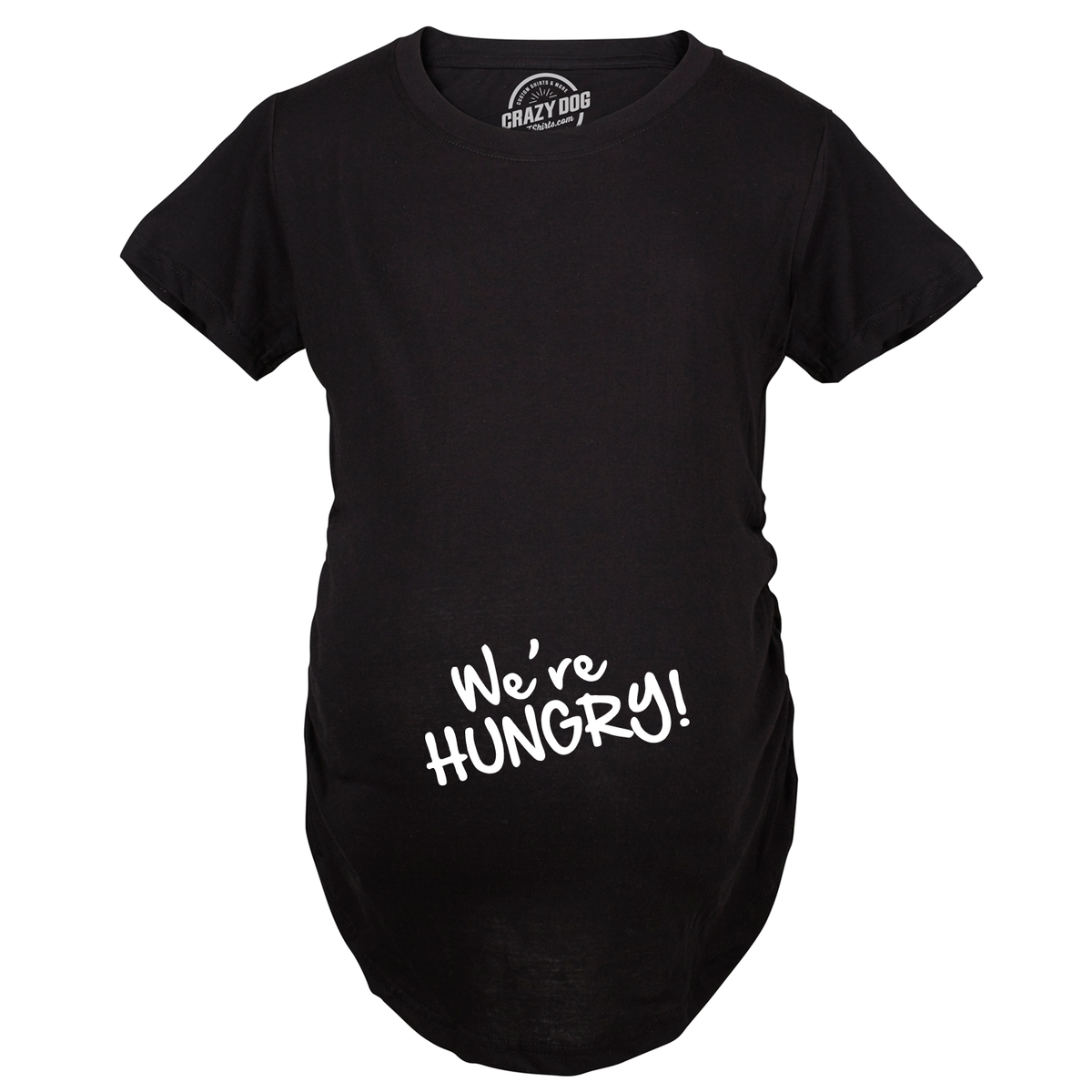 Funny We&#39;re Hungry Maternity T Shirt Nerdy Food Tee