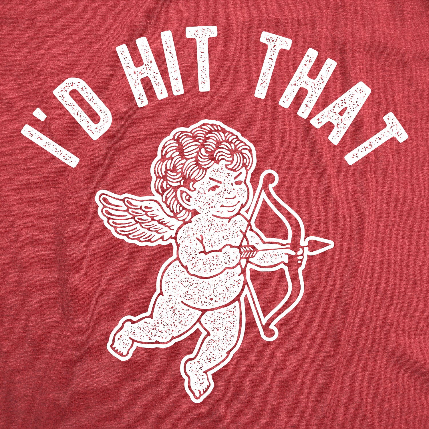 Funny Heather Red I'd Hit That Cupid Womens T Shirt Nerdy Valentine's Day Sarcastic Tee