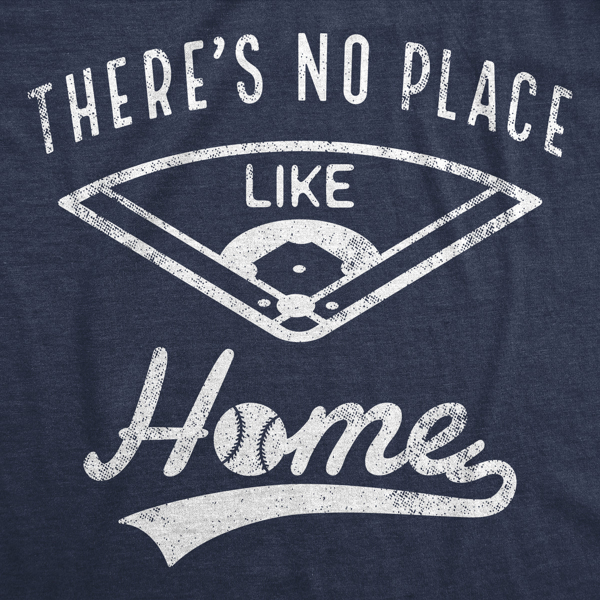 Theres No Place Like Home Men&#39;s T Shirt