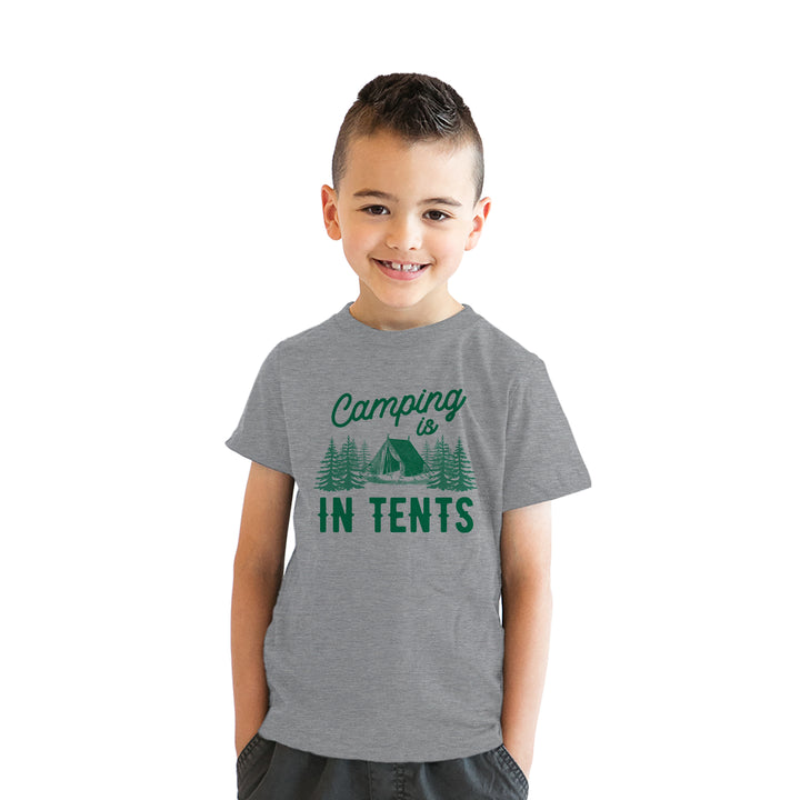 Camping Is In Tents Youth T Shirt