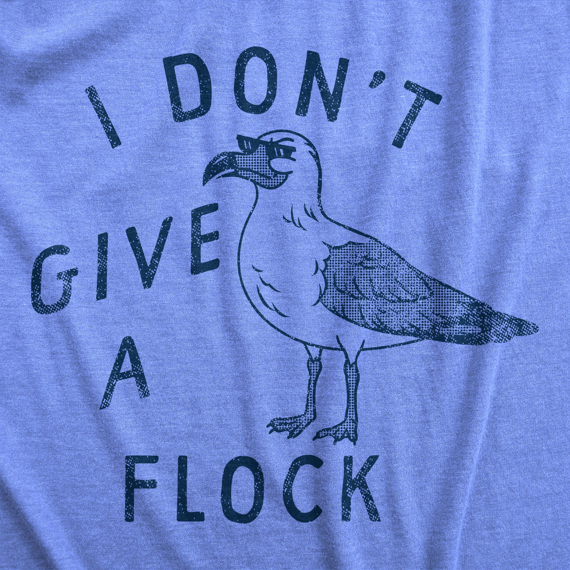 Funny Light Heather Blue - FLOCK I Dont Give A Flock Womens T Shirt Nerdy Animal sarcastic Tee
