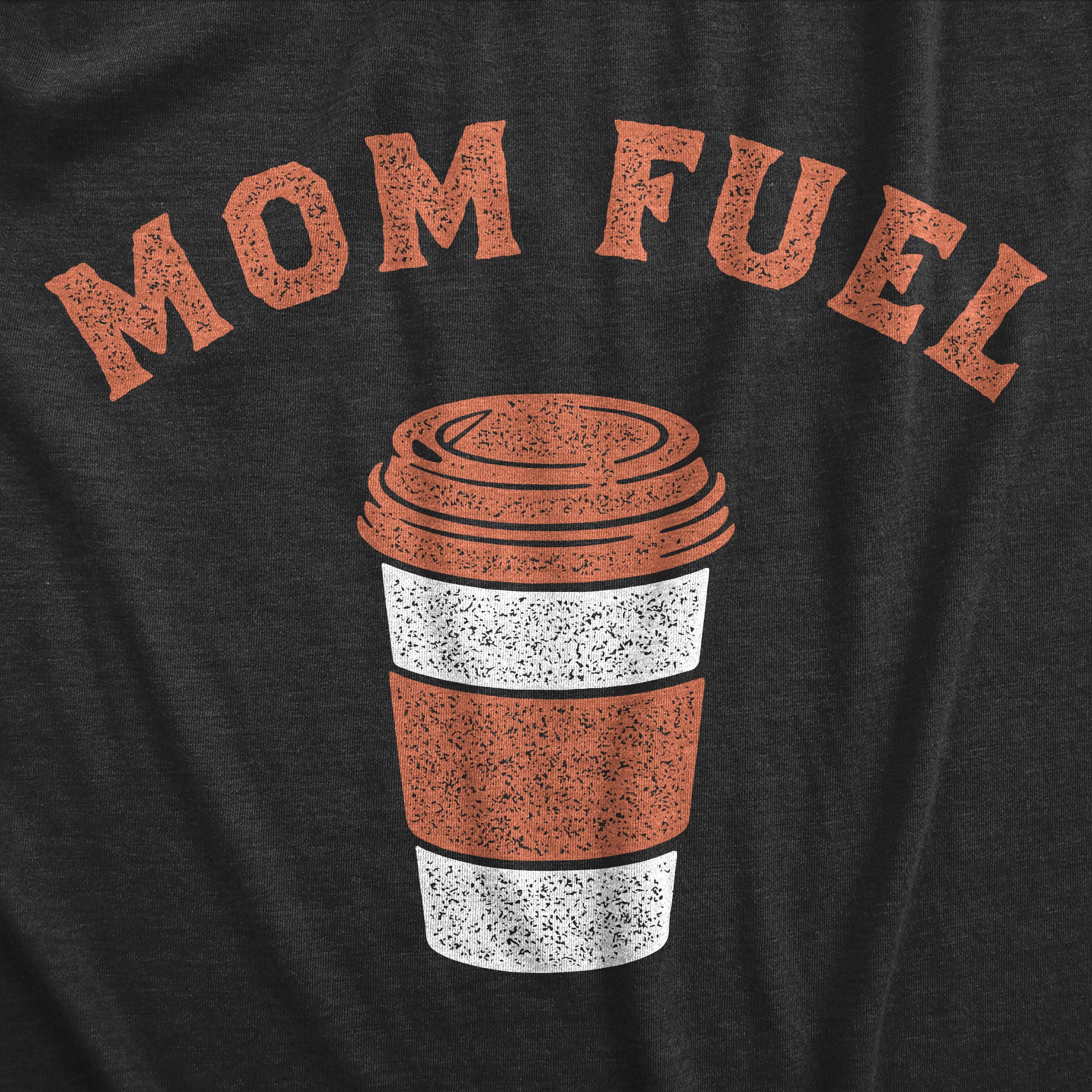 Funny Heather Black - FUEL Mom Fuel Womens T Shirt Nerdy Mother's Day Coffee Tee