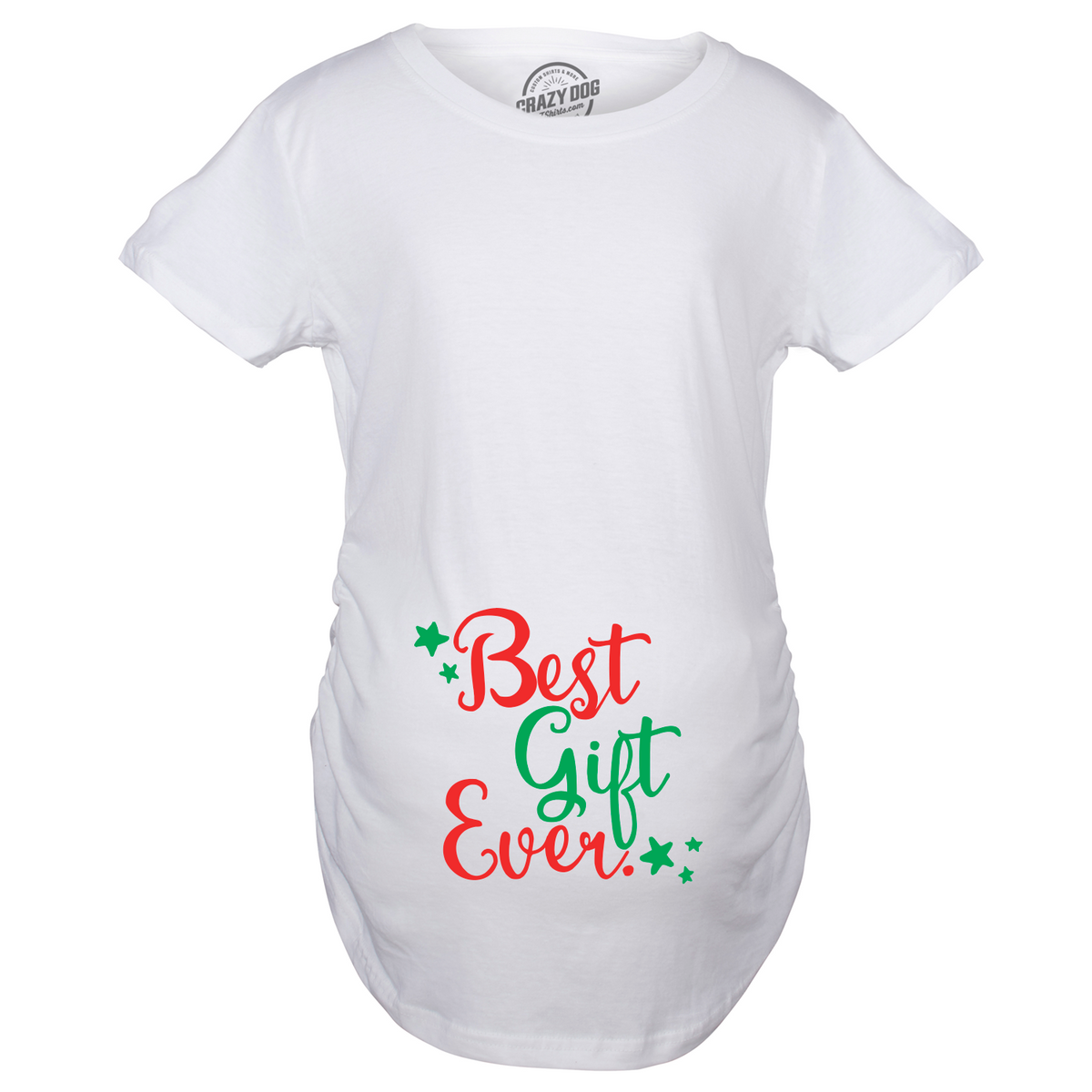 Best Gift Ever Maternity T Shirt