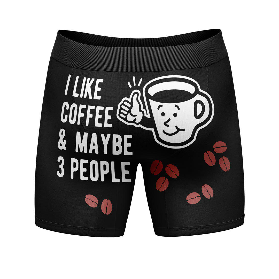 I Like Coffee And Maybe 3 People