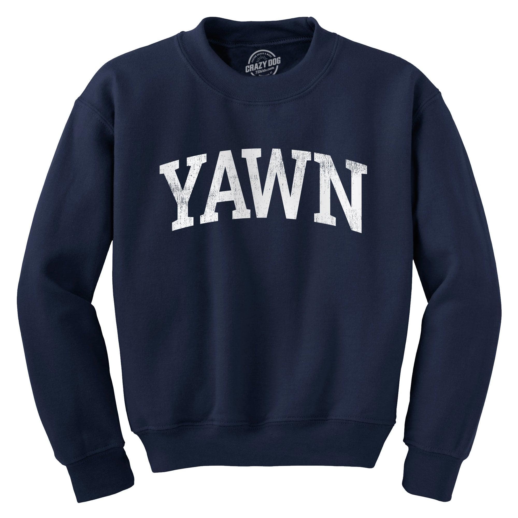 Yawn Crew Neck Sweatshirt  -  Crazy Dog T-Shirts