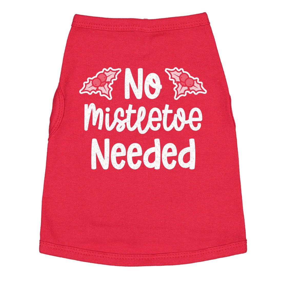 No Mistletoe Needed Dog Shirt  -  Crazy Dog T-Shirts