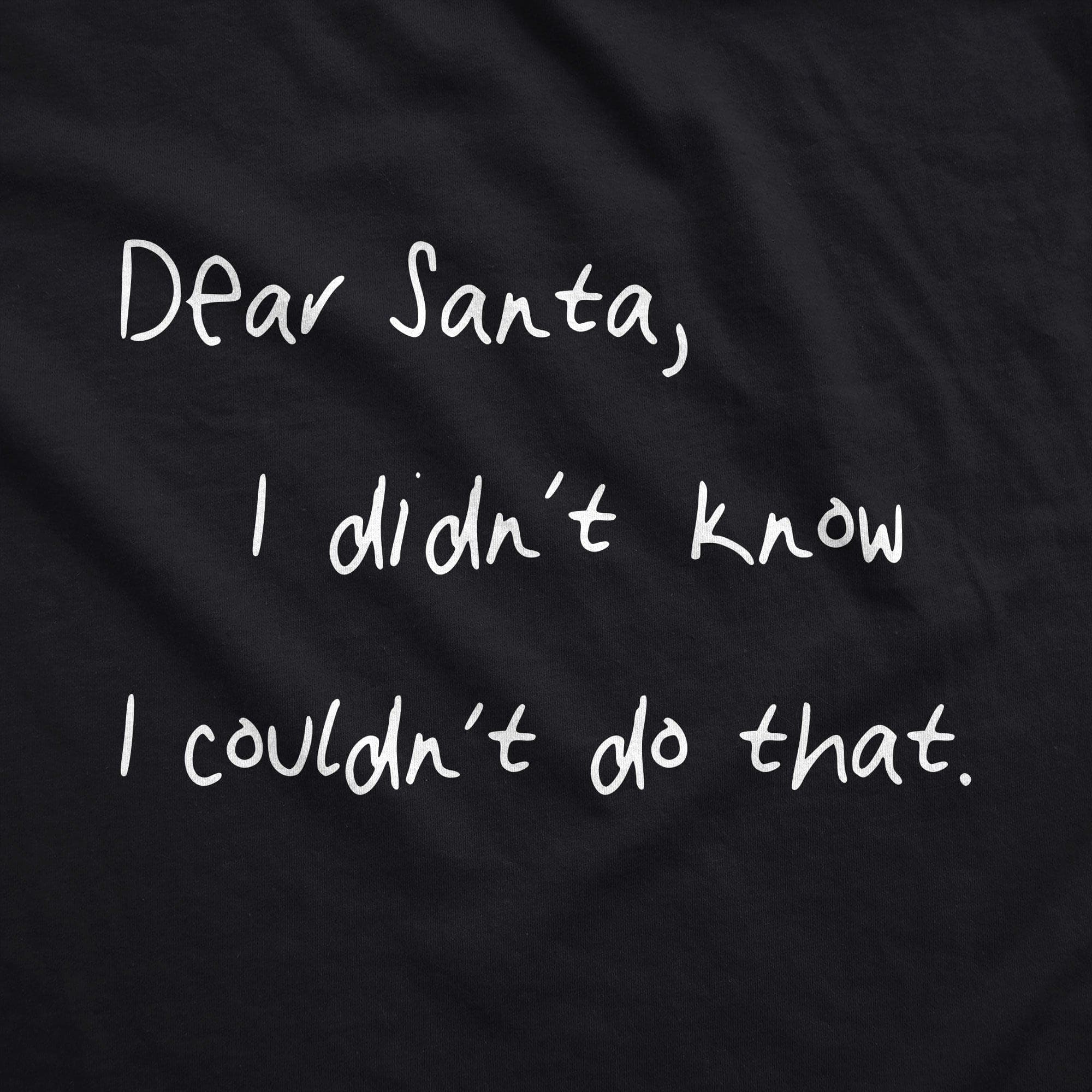 Dear Santa I Didn't Know I Couldn't Do That Face Mask Mask - Crazy Dog T-Shirts