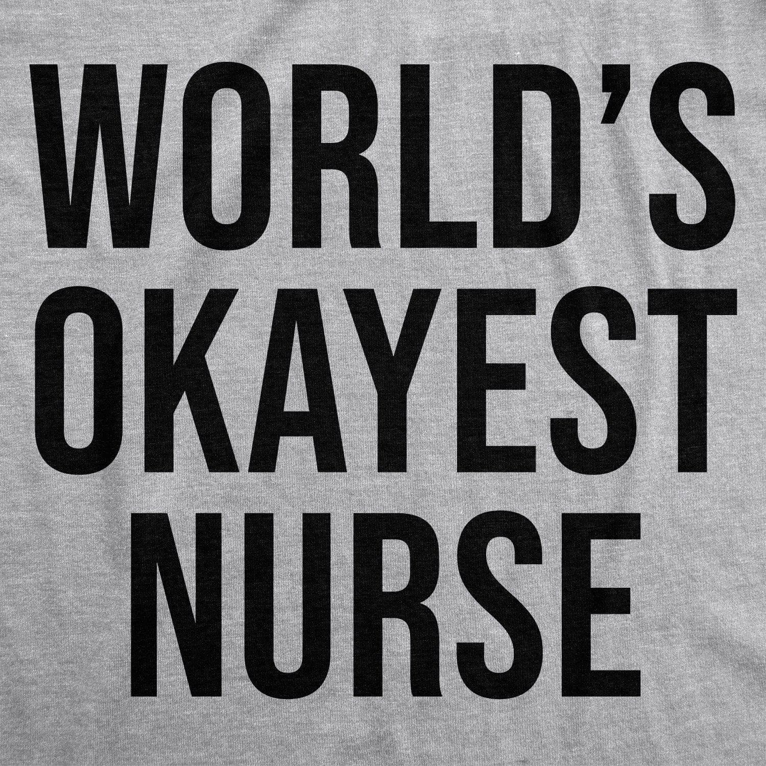 Coronavirus World's Okayest Nurse Quarantine COVID-19 Men's Tshirt  -  Crazy Dog T-Shirts