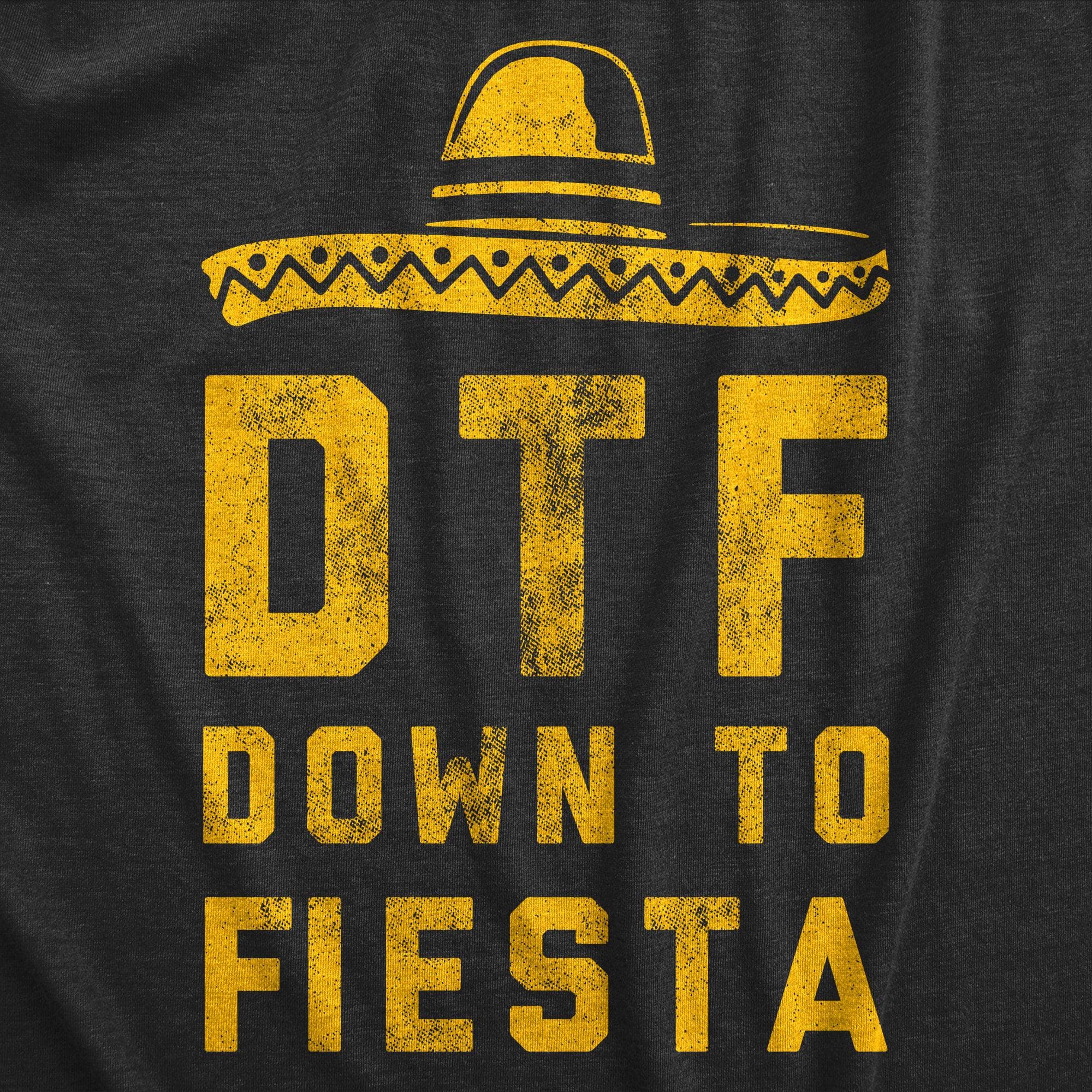 DTF Down To Fiesta Men's Tshirt  -  Crazy Dog T-Shirts