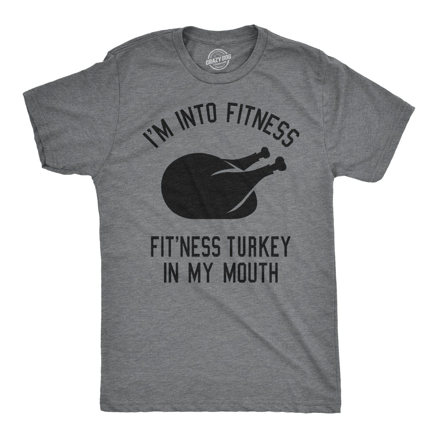 Fitness Turkey In My Mouth Men's Tshirt - Crazy Dog T-Shirts