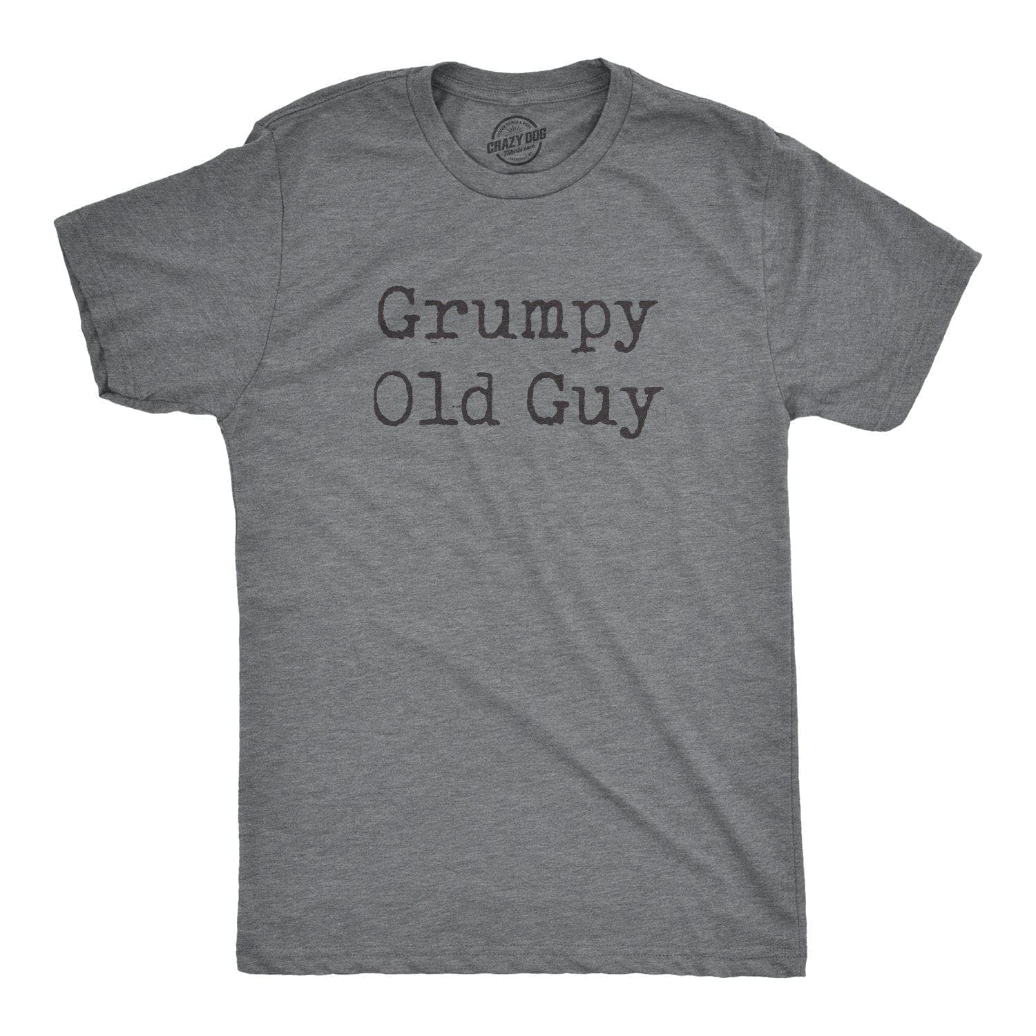 Grumpy Old Guy Men's Tshirt  -  Crazy Dog T-Shirts
