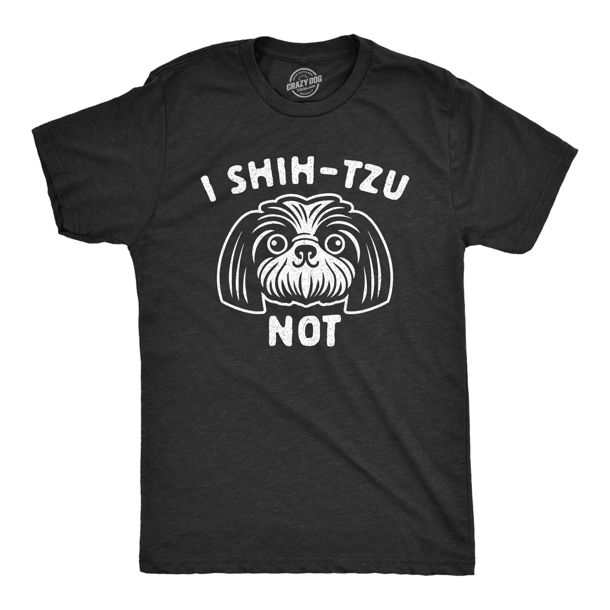 I Shih-Tzu Not Men's Tshirt - Crazy Dog T-Shirts