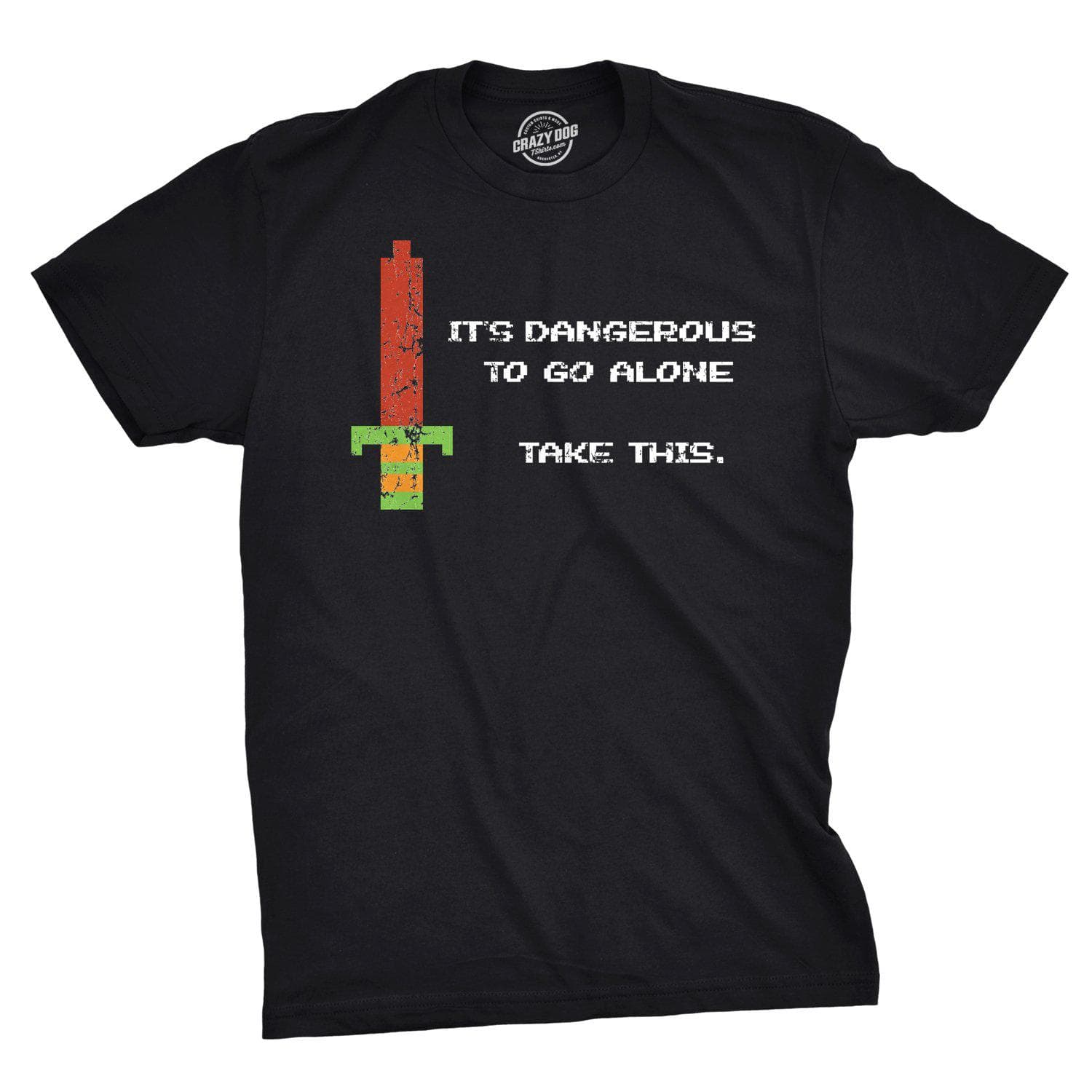 It's Dangerous To Go Alone Men's Tshirt - Crazy Dog T-Shirts