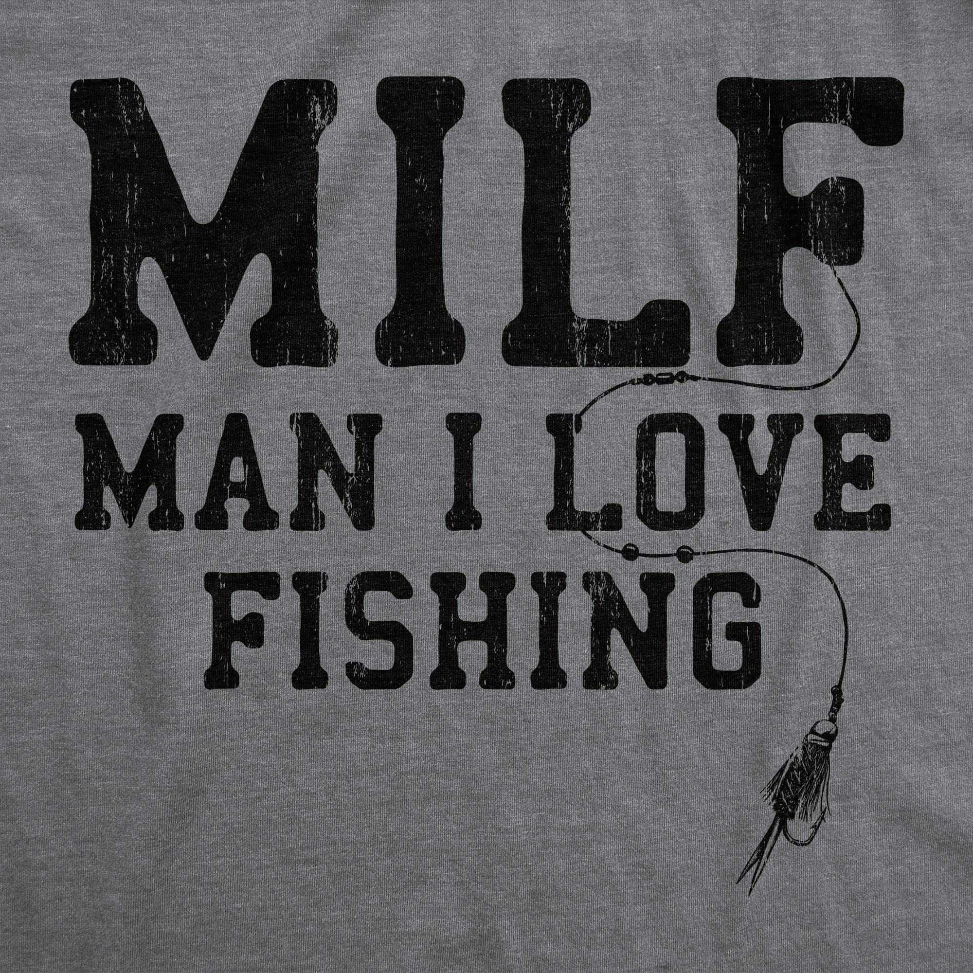 MILF Man I Love Fishing Men's Tshirt  -  Crazy Dog T-Shirts