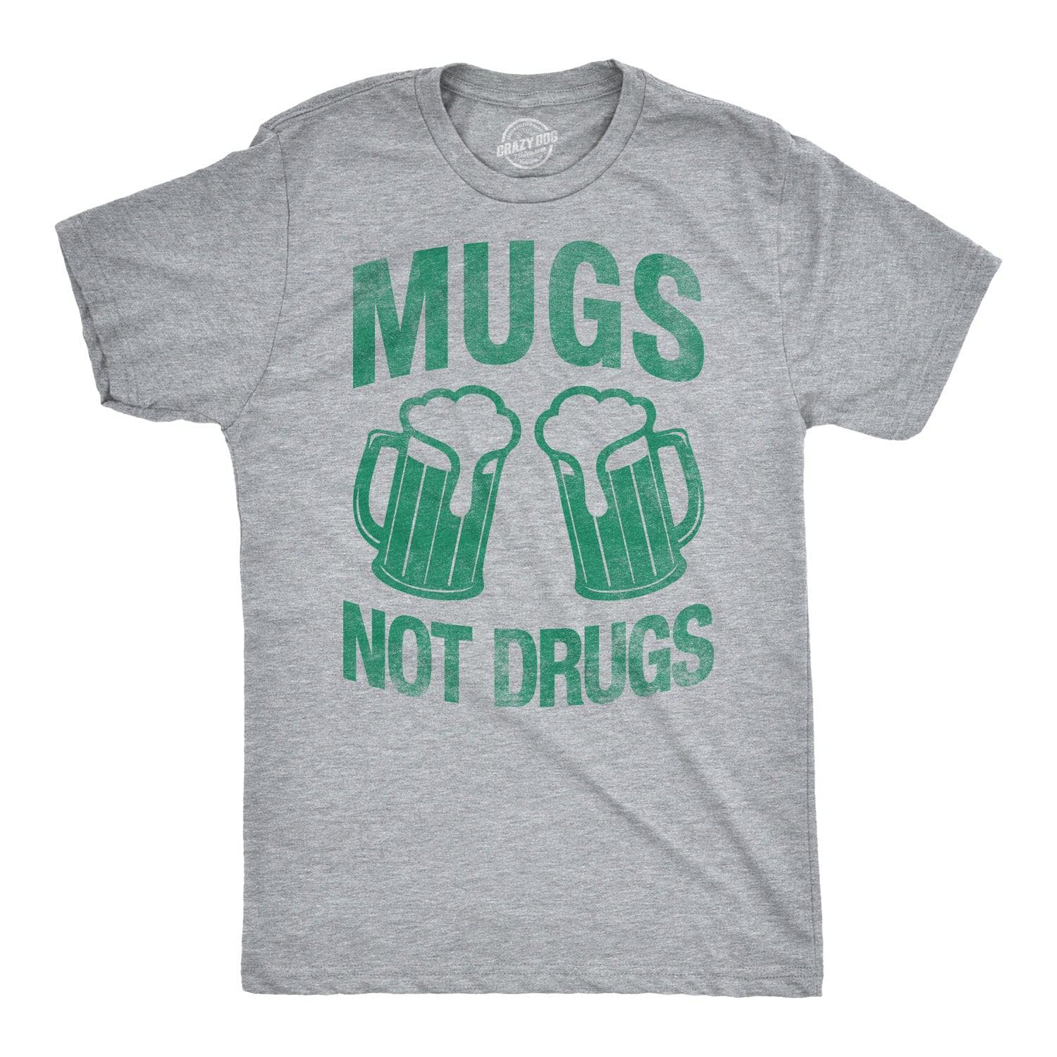 Mugs Not Drugs Men's Tshirt  -  Crazy Dog T-Shirts