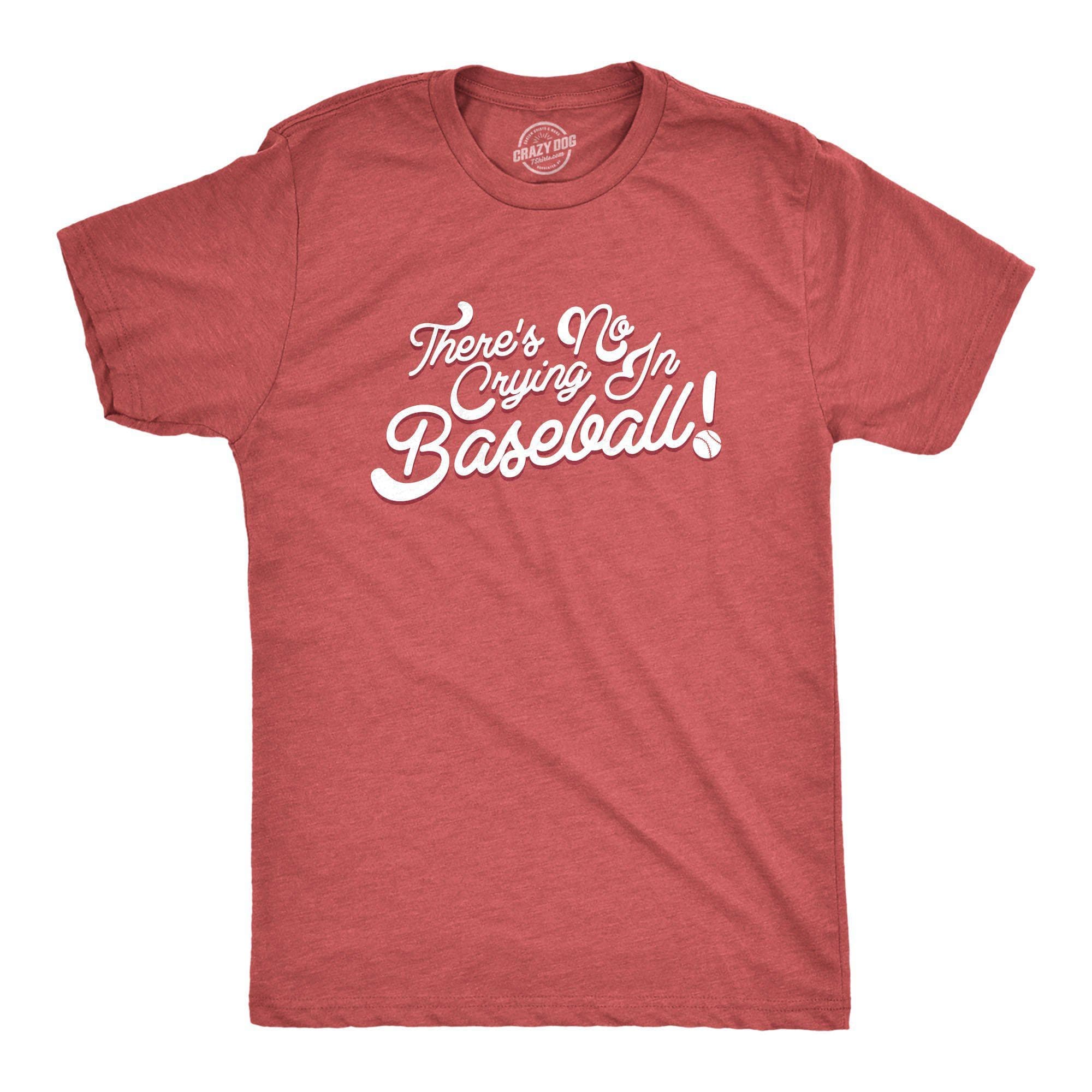 No Crying In Baseball Men's Tshirt  -  Crazy Dog T-Shirts