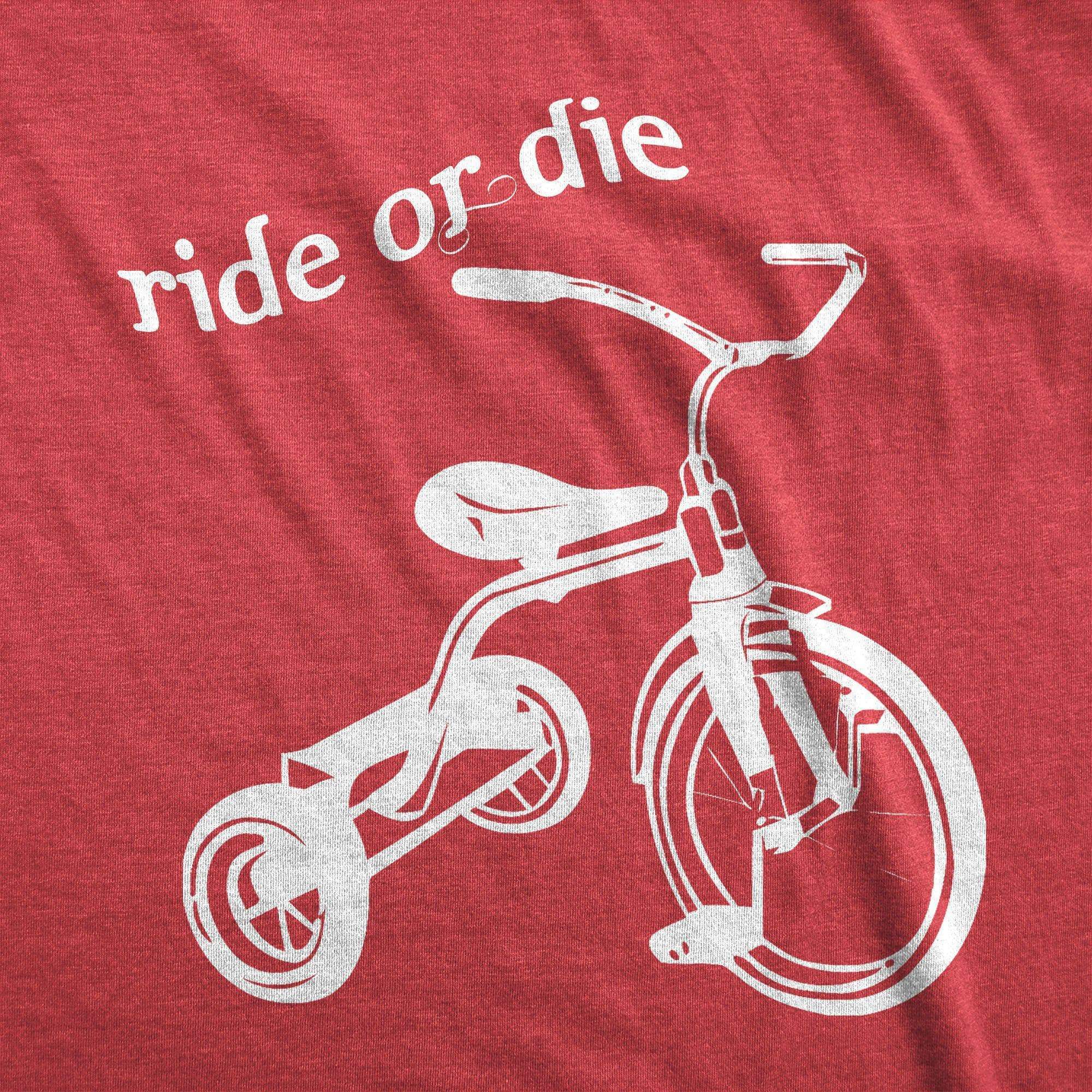 Ride Or Die Tricycle Men's Tshirt  -  Crazy Dog T-Shirts
