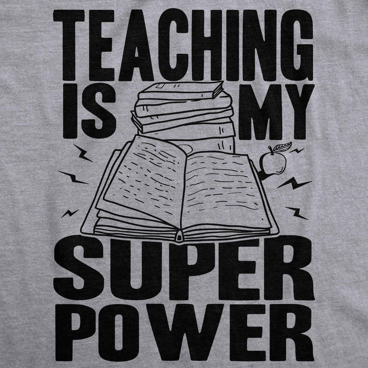 Teaching Is My Superpower Men&#39;s Tshirt  -  Crazy Dog T-Shirts