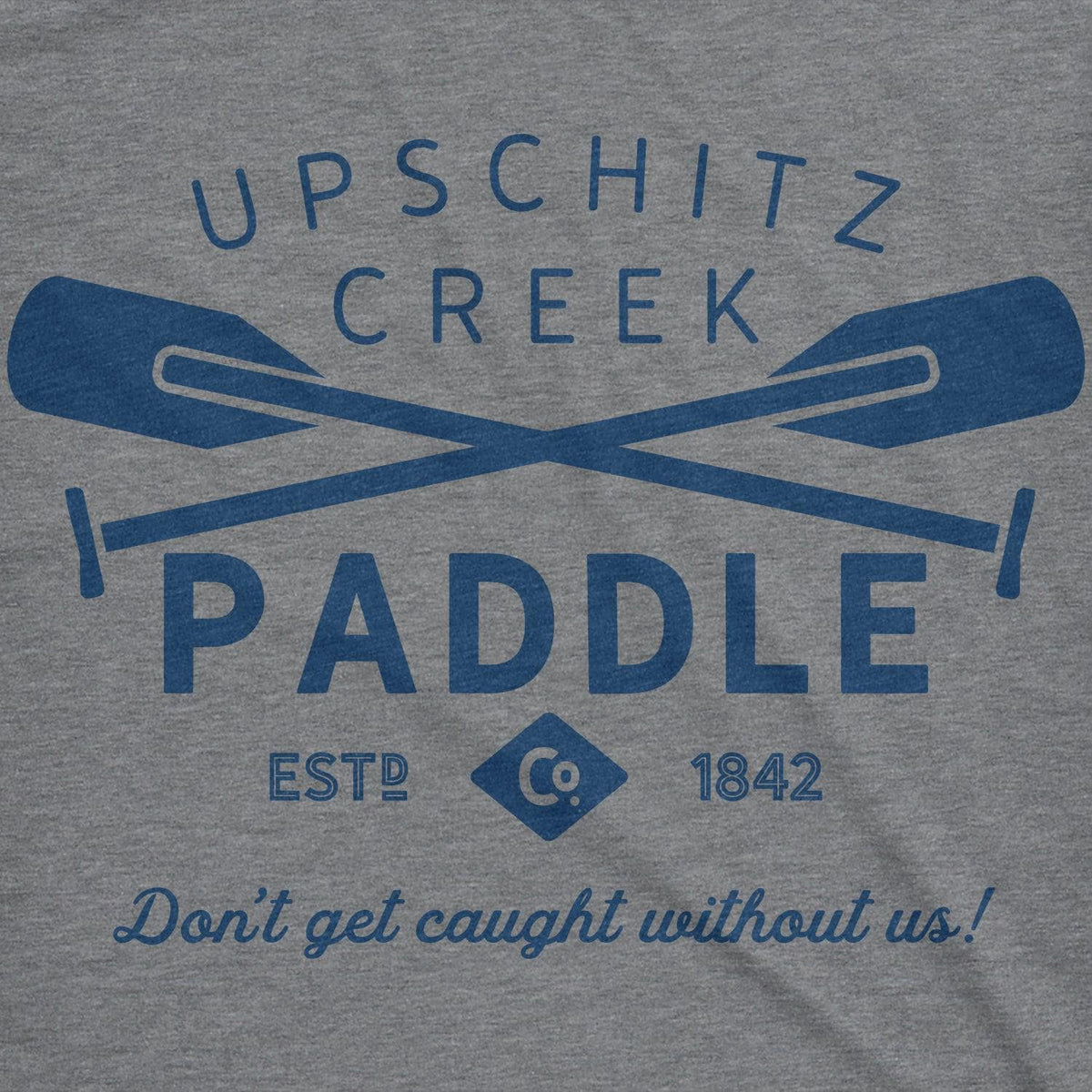 Upschitz Creek Men&#39;s Tshirt  -  Crazy Dog T-Shirts