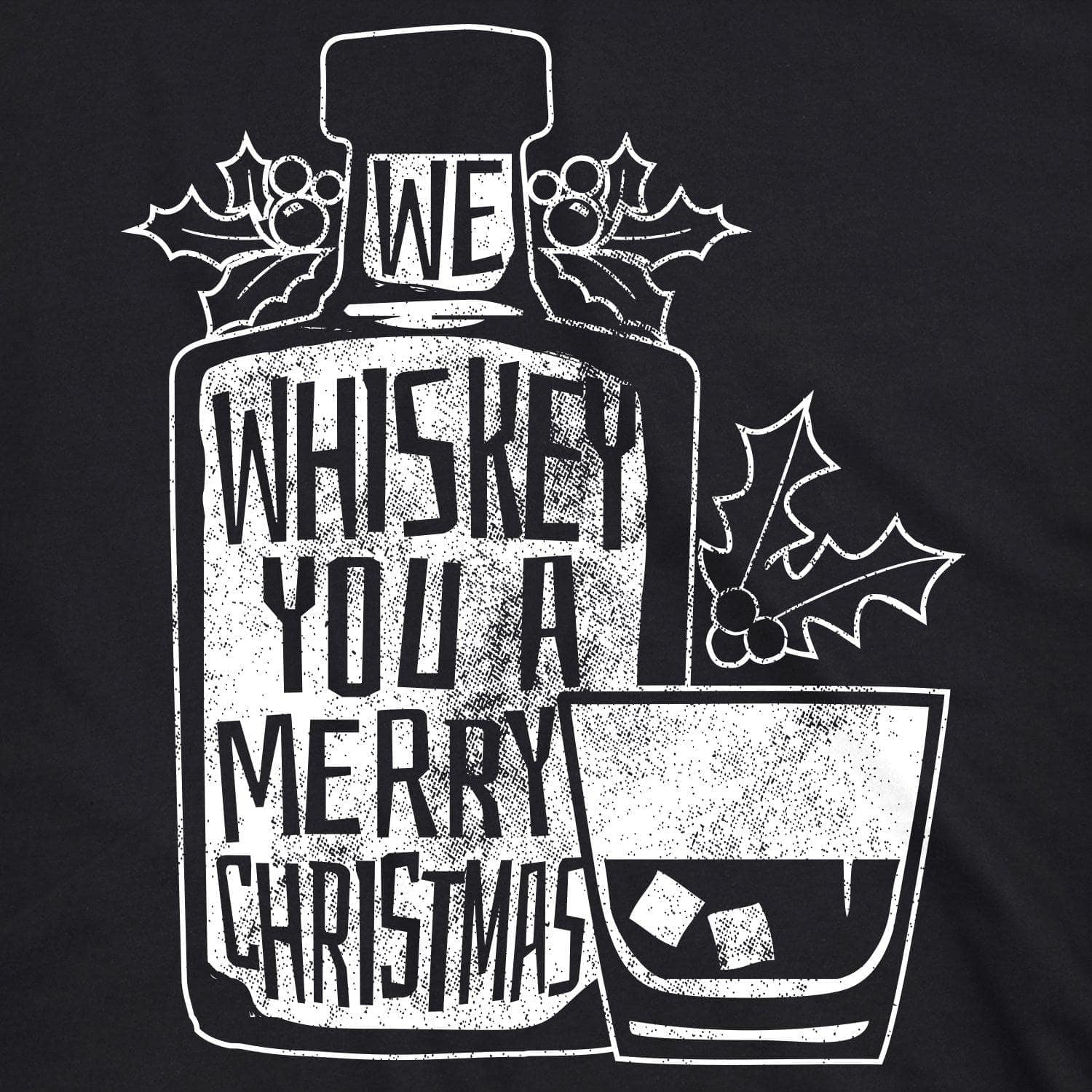 We Whiskey You A Merry Christmas Men's Tshirt - Crazy Dog T-Shirts