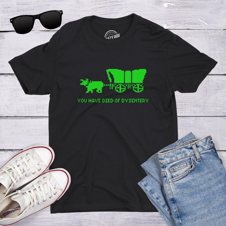 You Have Died Of Dysentery Men's Tshirt  -  Crazy Dog T-Shirts