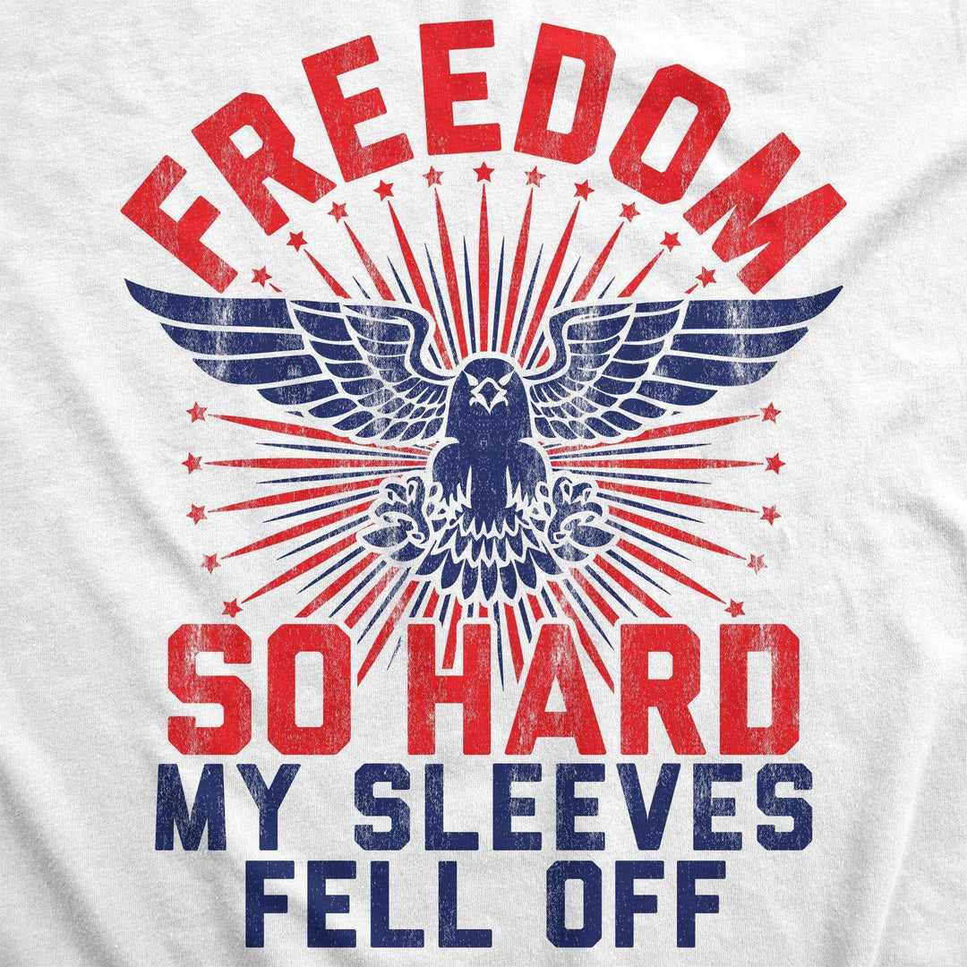 Freedom So Hard My Sleeves Fell Off Men's Tank Top  -  Crazy Dog T-Shirts