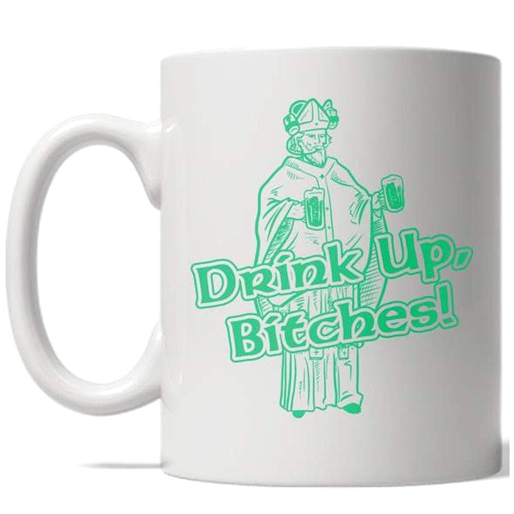 Drink Up Bitches Mug - Crazy Dog T-Shirts