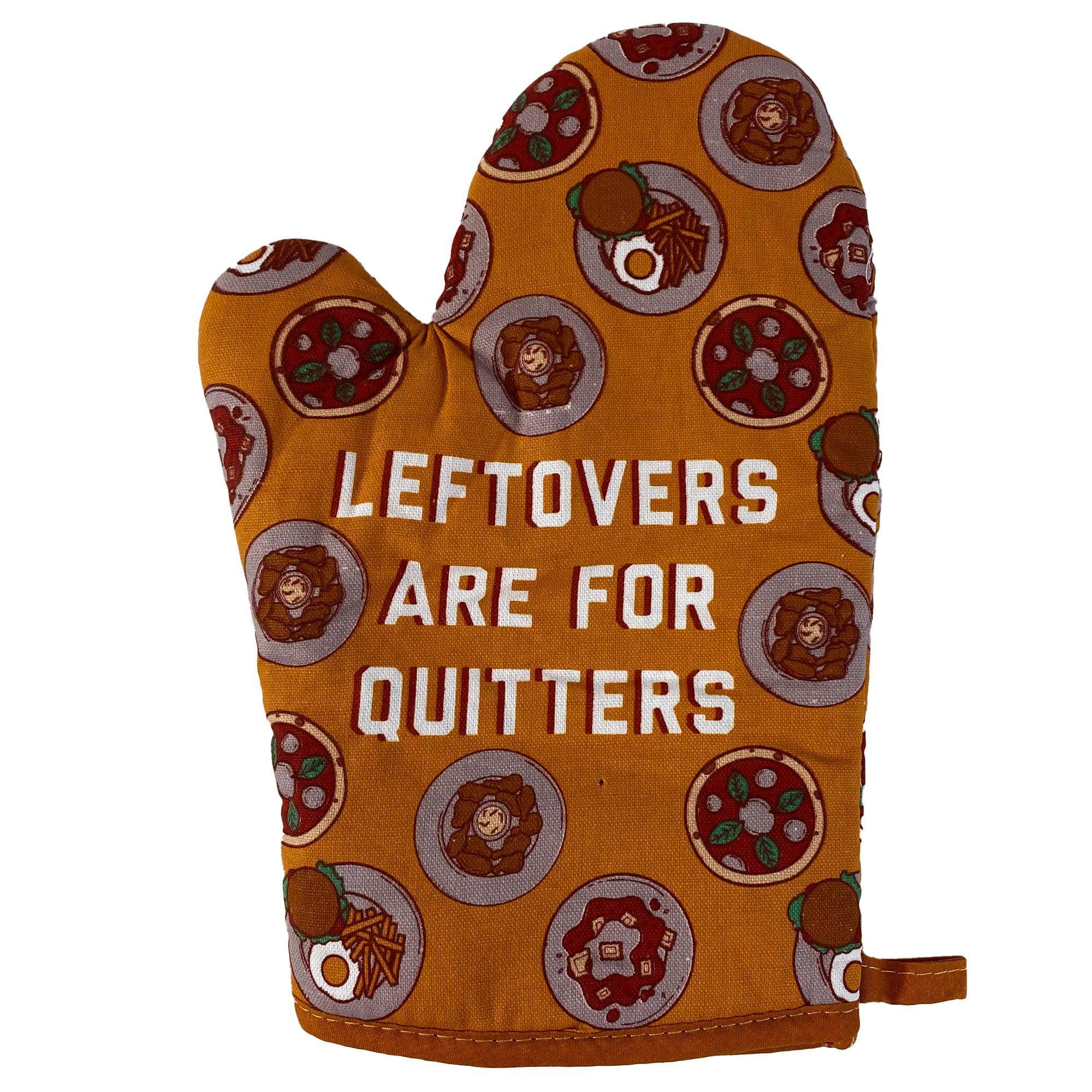 Leftovers Are For Quitters - Crazy Dog T-Shirts