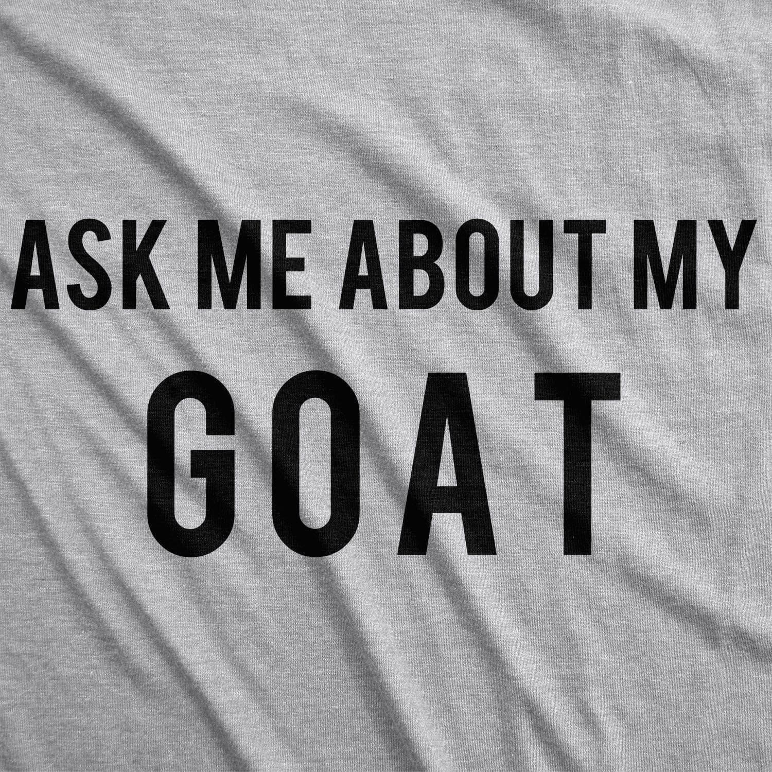 Ask Me About My Goat Flip Toddler Tshirt - Crazy Dog T-Shirts