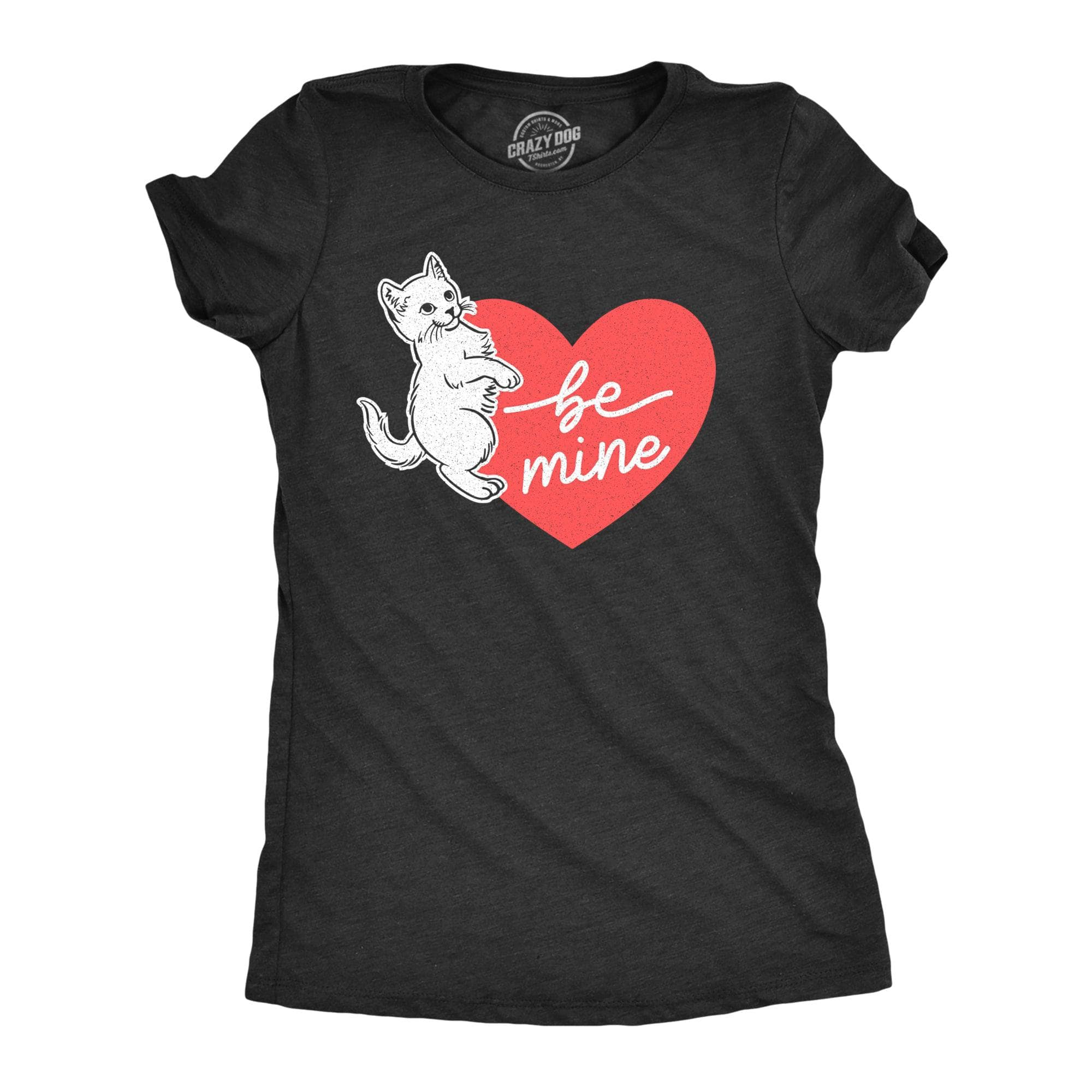 Be Mine Cat Women's Tshirt  -  Crazy Dog T-Shirts