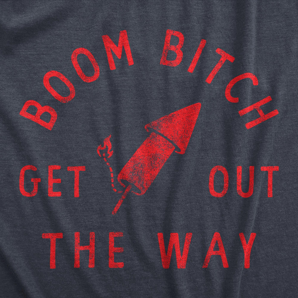 Boom Bitch Get Out The Way Women&#39;s Tshirt  -  Crazy Dog T-Shirts