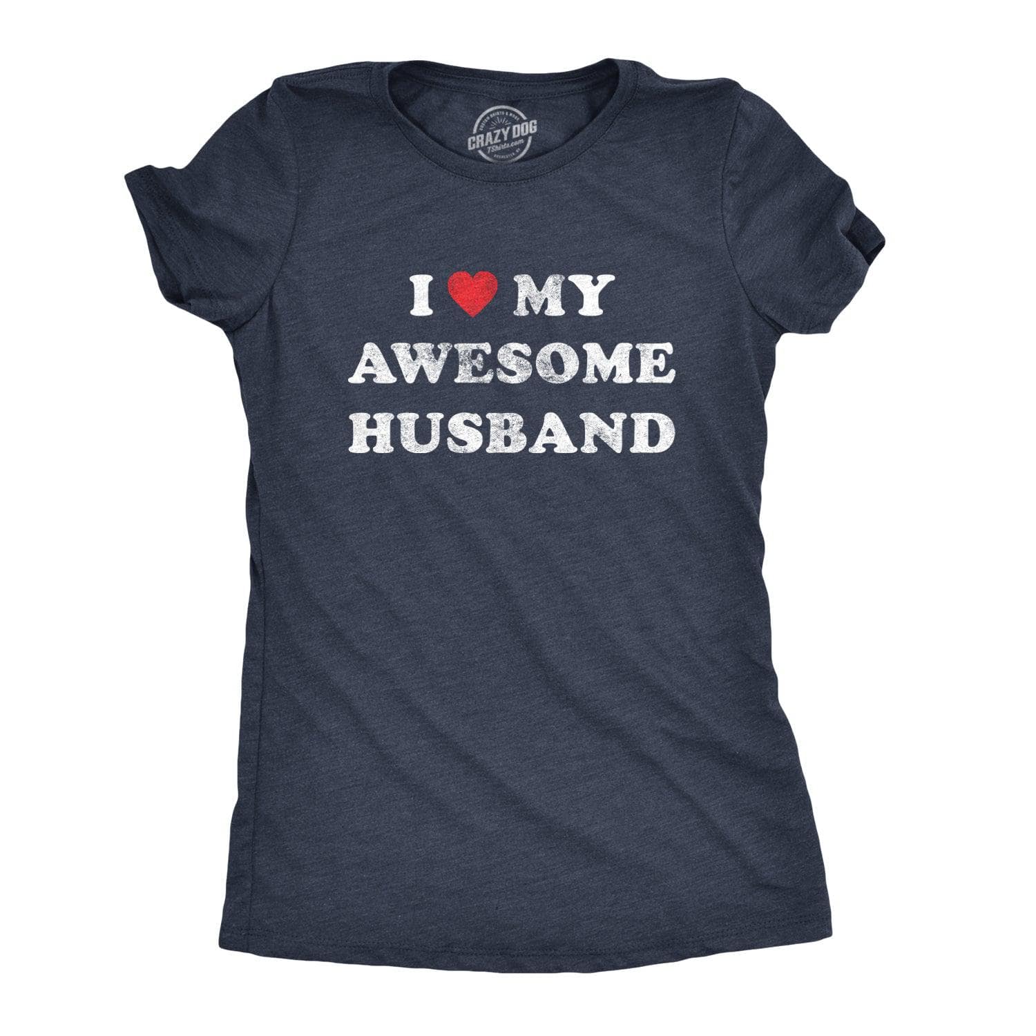 I Love My Awesome Husband Women's Tshirt  -  Crazy Dog T-Shirts