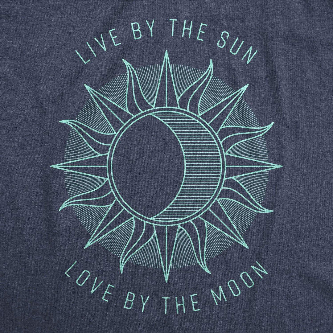 Live By The Sun Love By The Moon Women's Tshirt  -  Crazy Dog T-Shirts