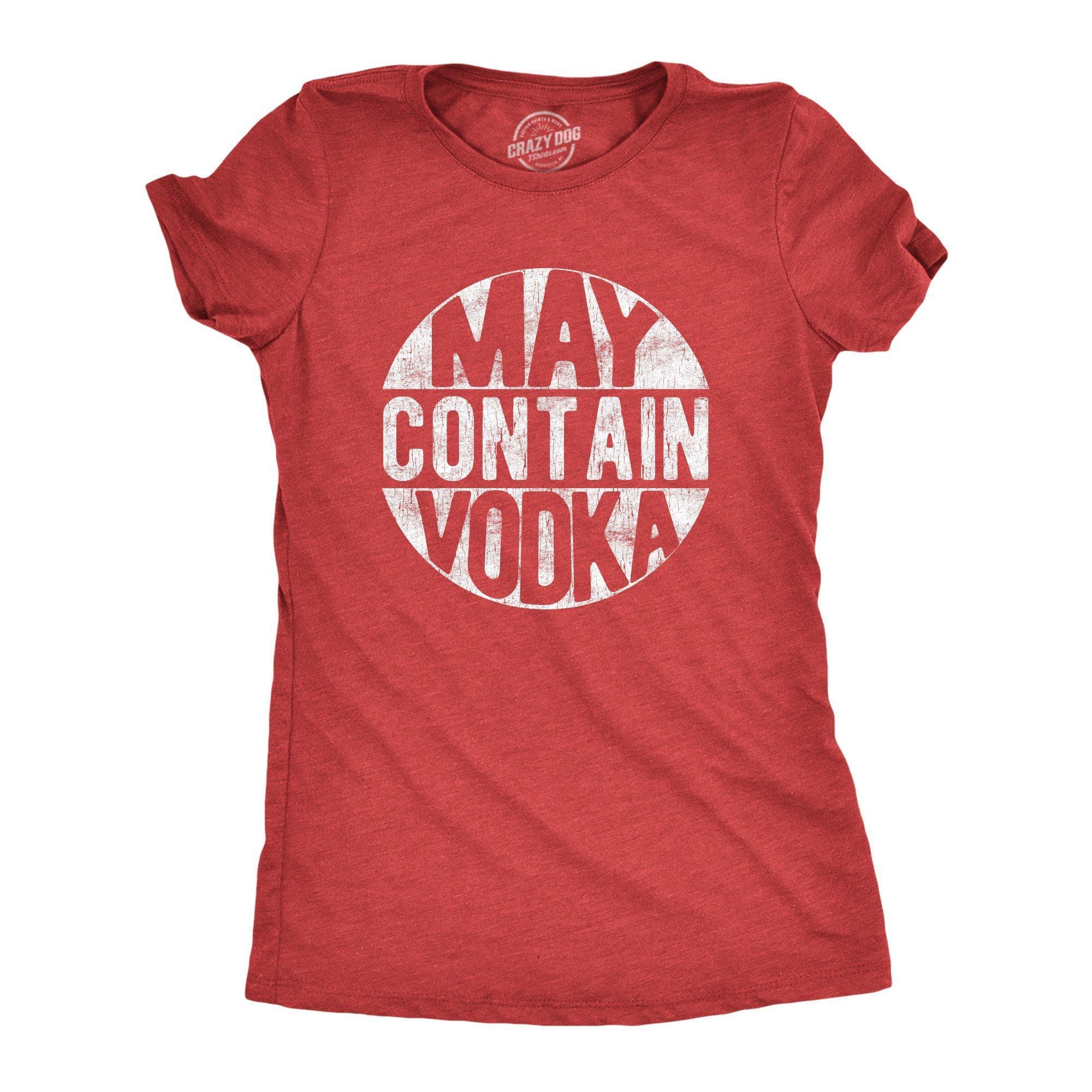 May Contain Vodka Women's Tshirt - Crazy Dog T-Shirts