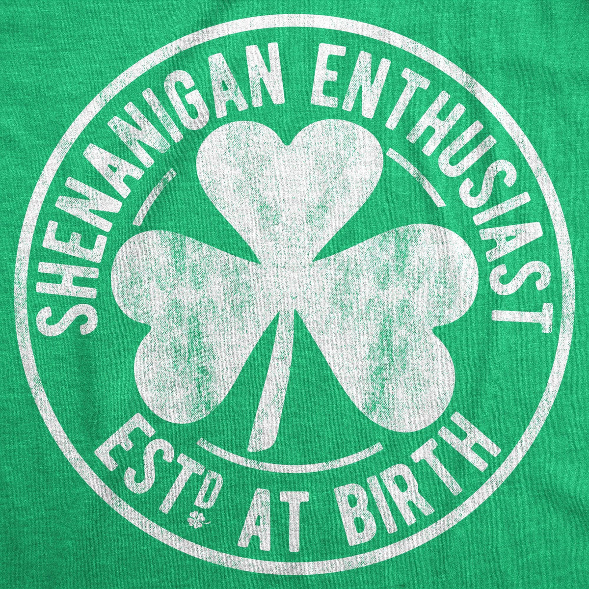 Shenanigan Enthusiast Est. At Birth Women&#39;s Tshirt  -  Crazy Dog T-Shirts