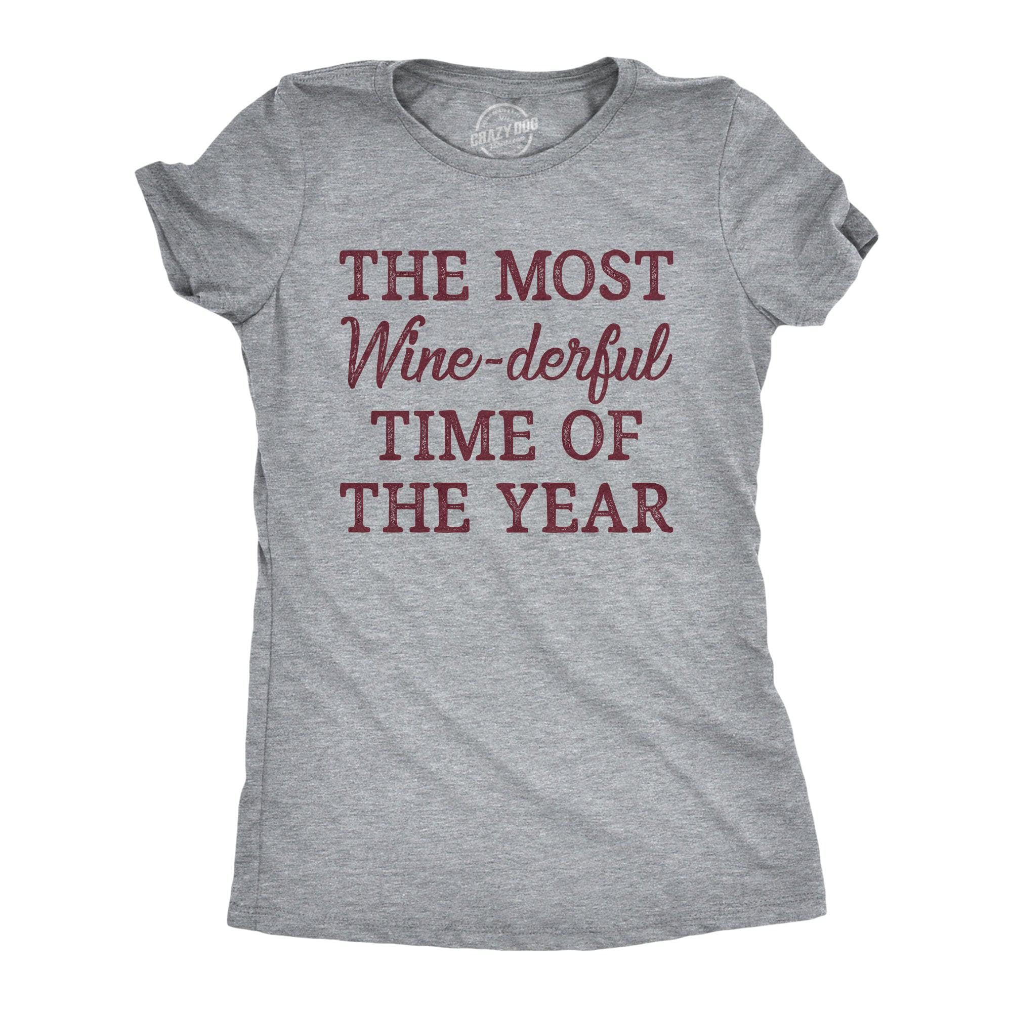 The Most Winederful Time Of The Year Women's Tshirt  -  Crazy Dog T-Shirts