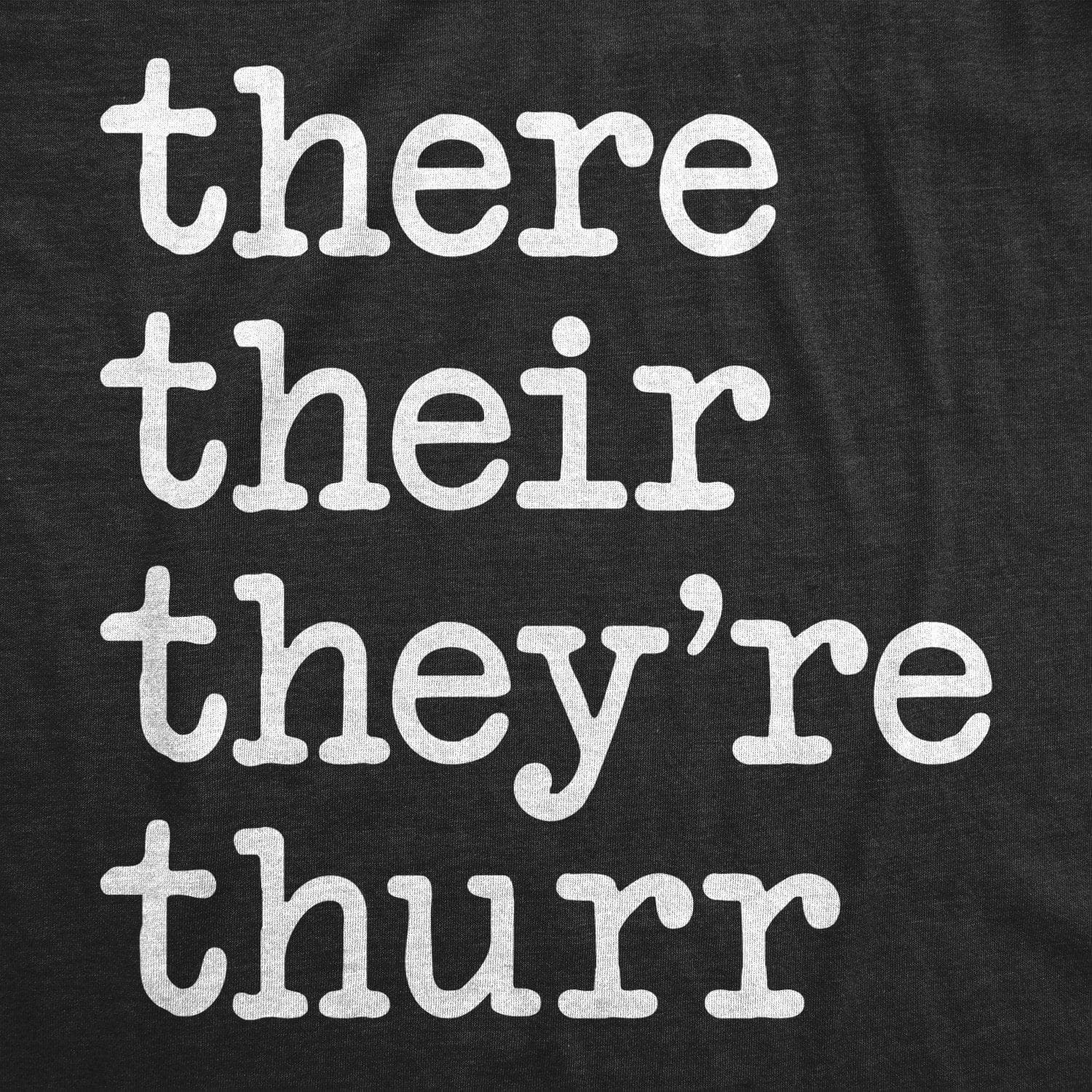 There Their They're Thurr Women's Tshirt  -  Crazy Dog T-Shirts