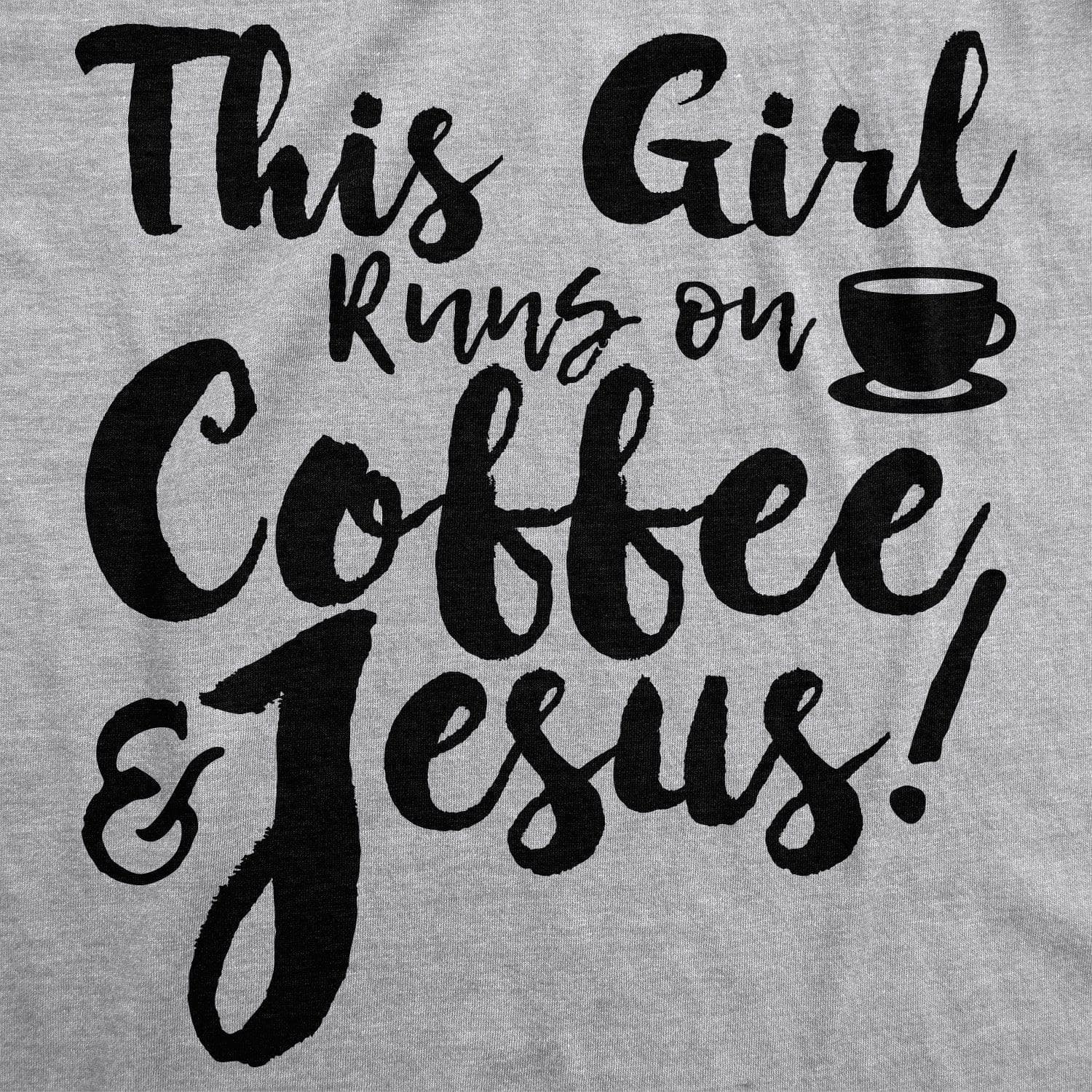 This Girl Runs Off Coffee And Jesus Women's Tshirt  -  Crazy Dog T-Shirts