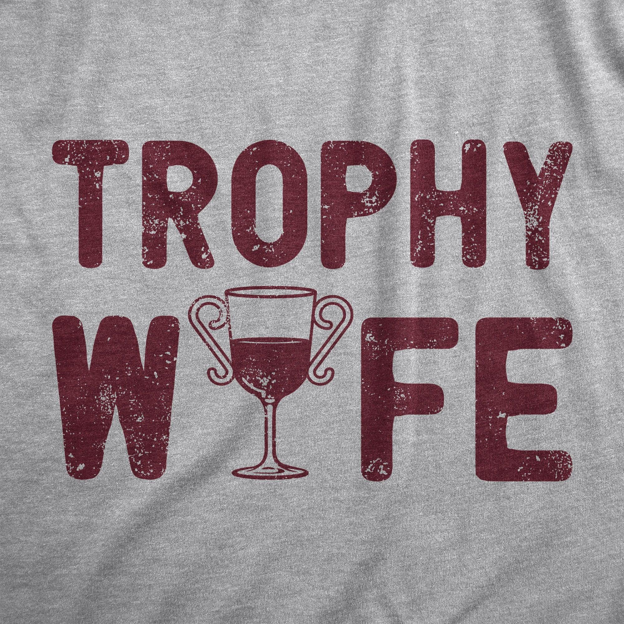 Trophy Wife Women's Tshirt  -  Crazy Dog T-Shirts