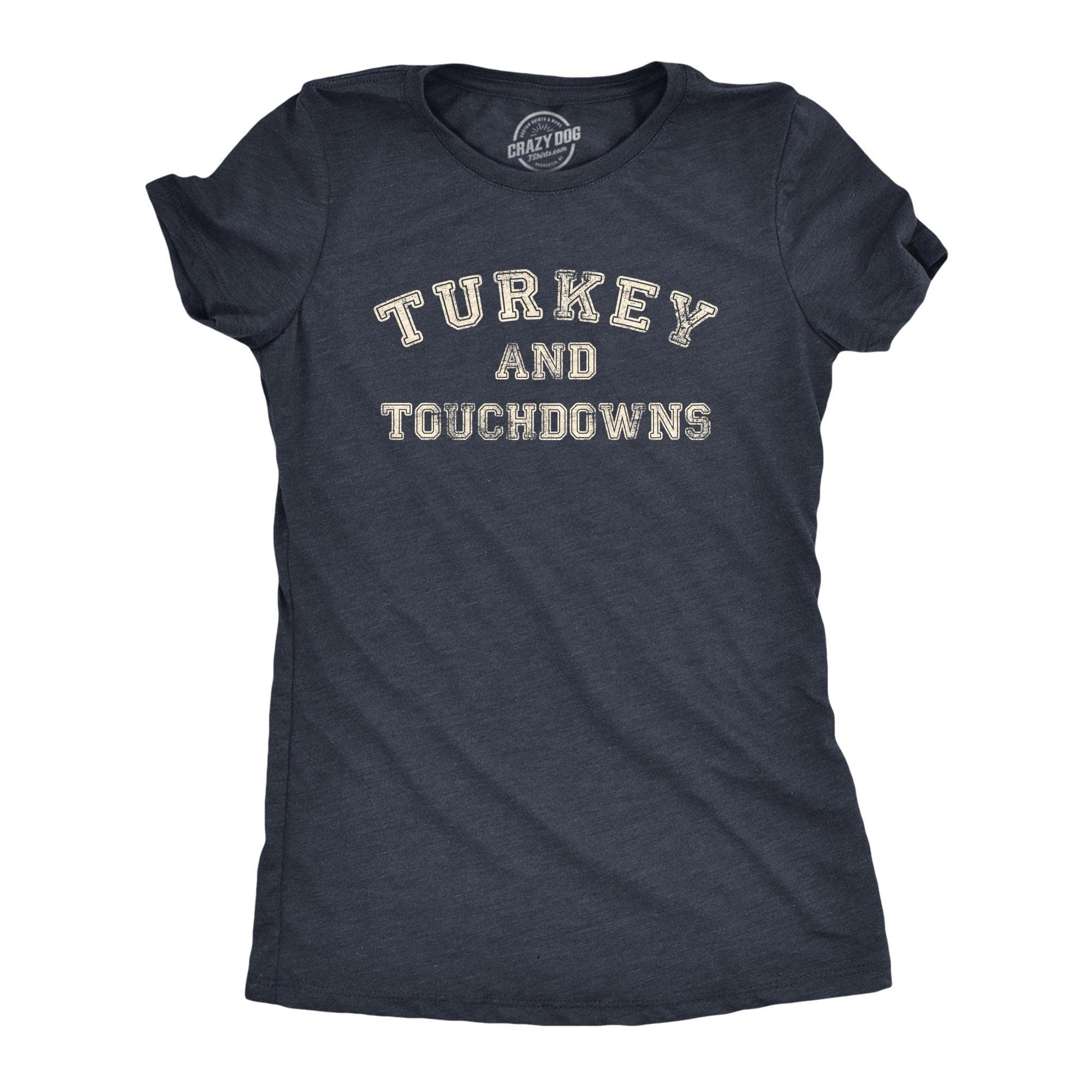 Turkey And Touchdowns Women's Tshirt  -  Crazy Dog T-Shirts