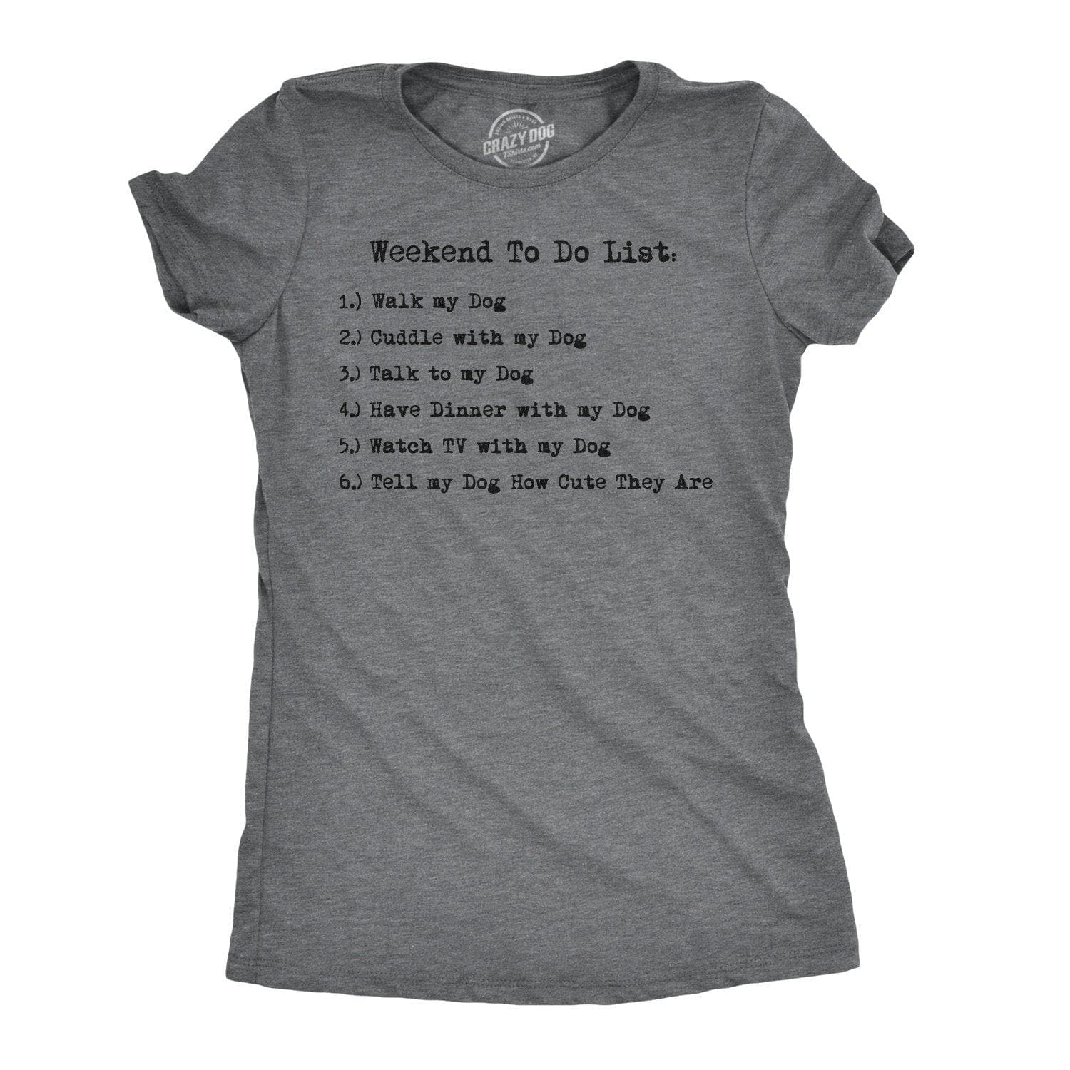 Weekend To Do List Women's Tshirt  -  Crazy Dog T-Shirts