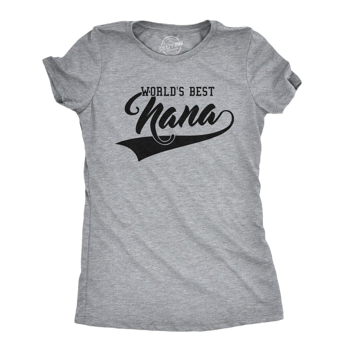 World&#39;s Best Nana Women&#39;s Tshirt  -  Crazy Dog T-Shirts
