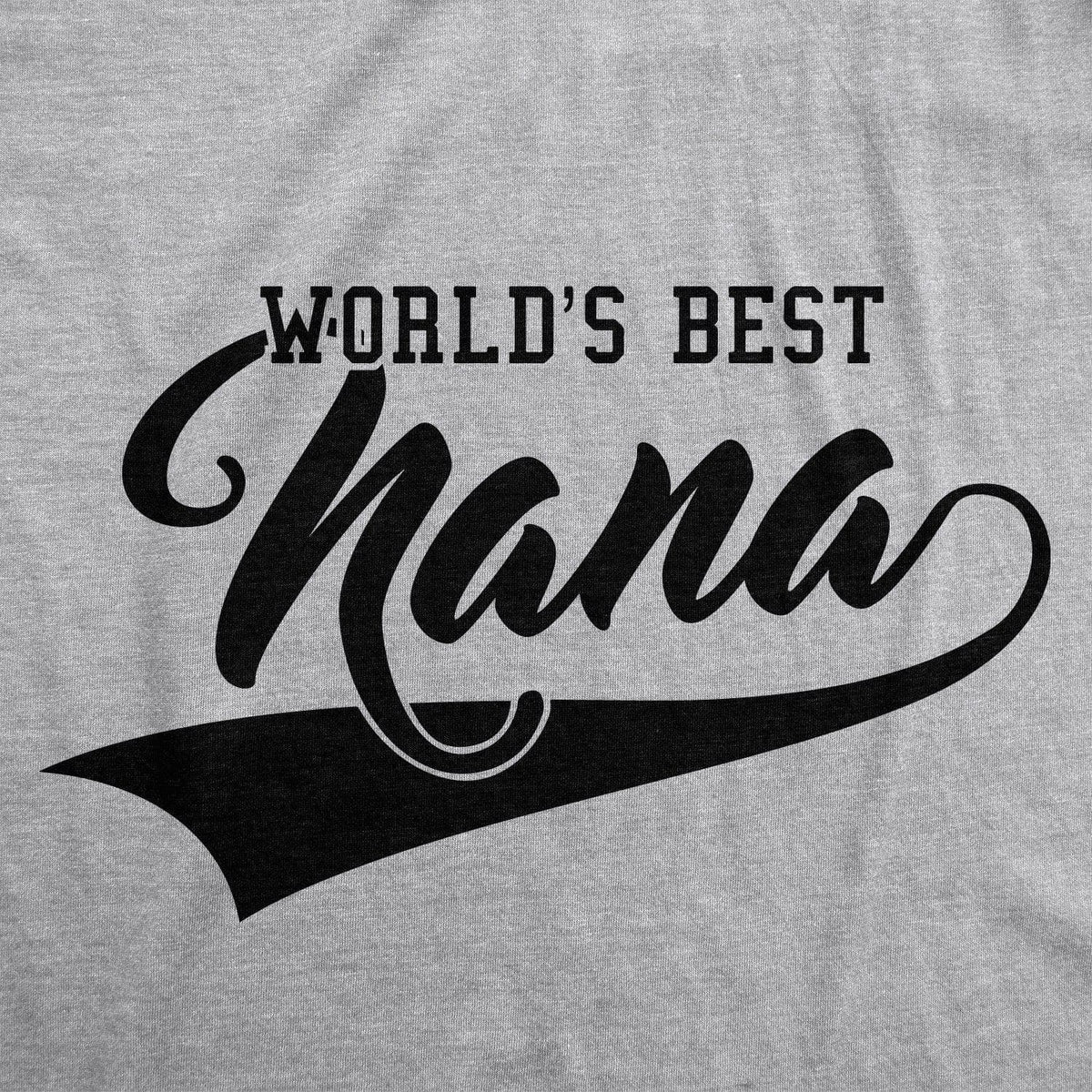 World&#39;s Best Nana Women&#39;s Tshirt  -  Crazy Dog T-Shirts