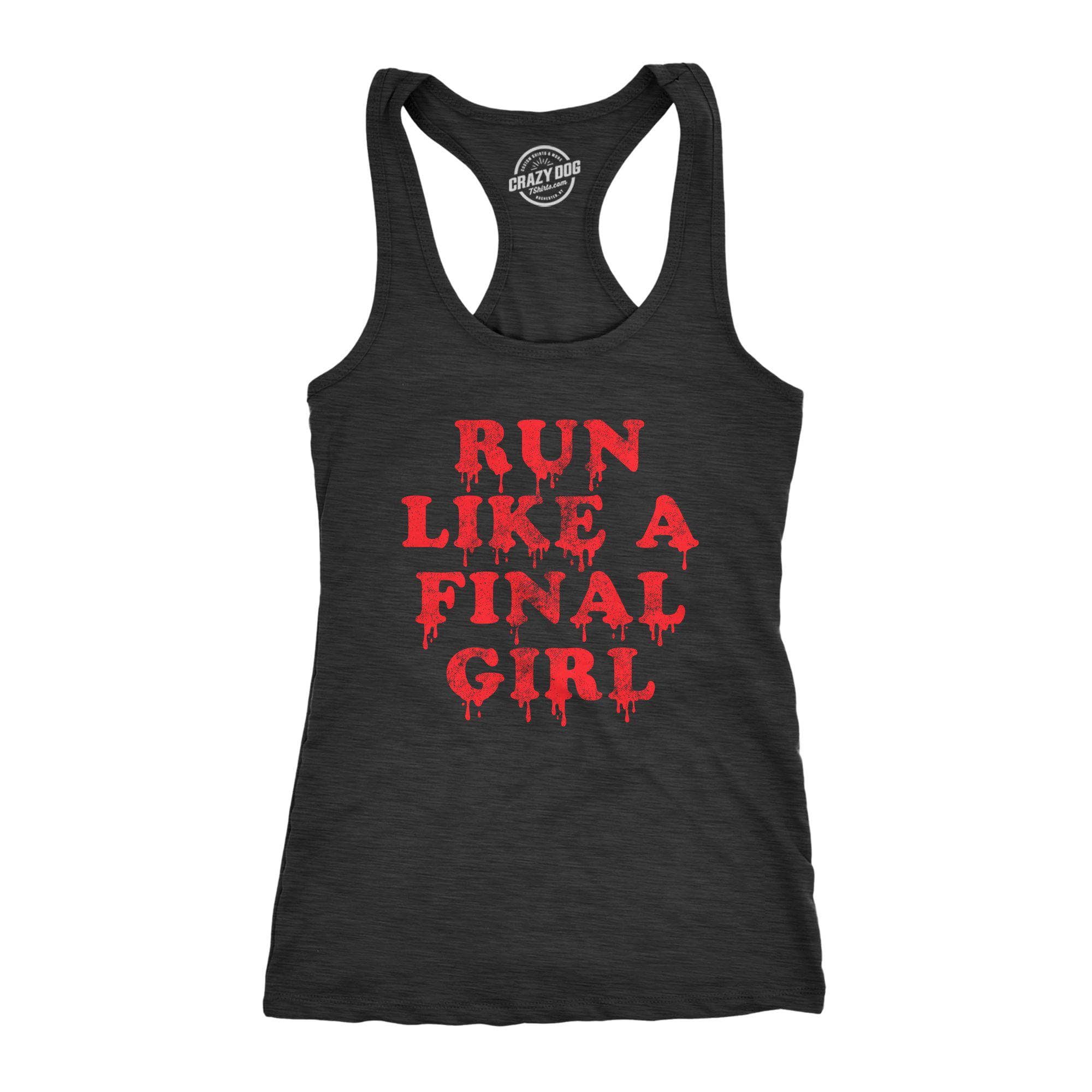 Run Like A Final Girl Women's Tank Top - Crazy Dog T-Shirts