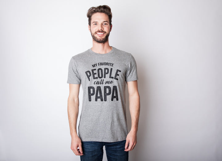 My Favorite People Call Me Papa Men's T Shirt