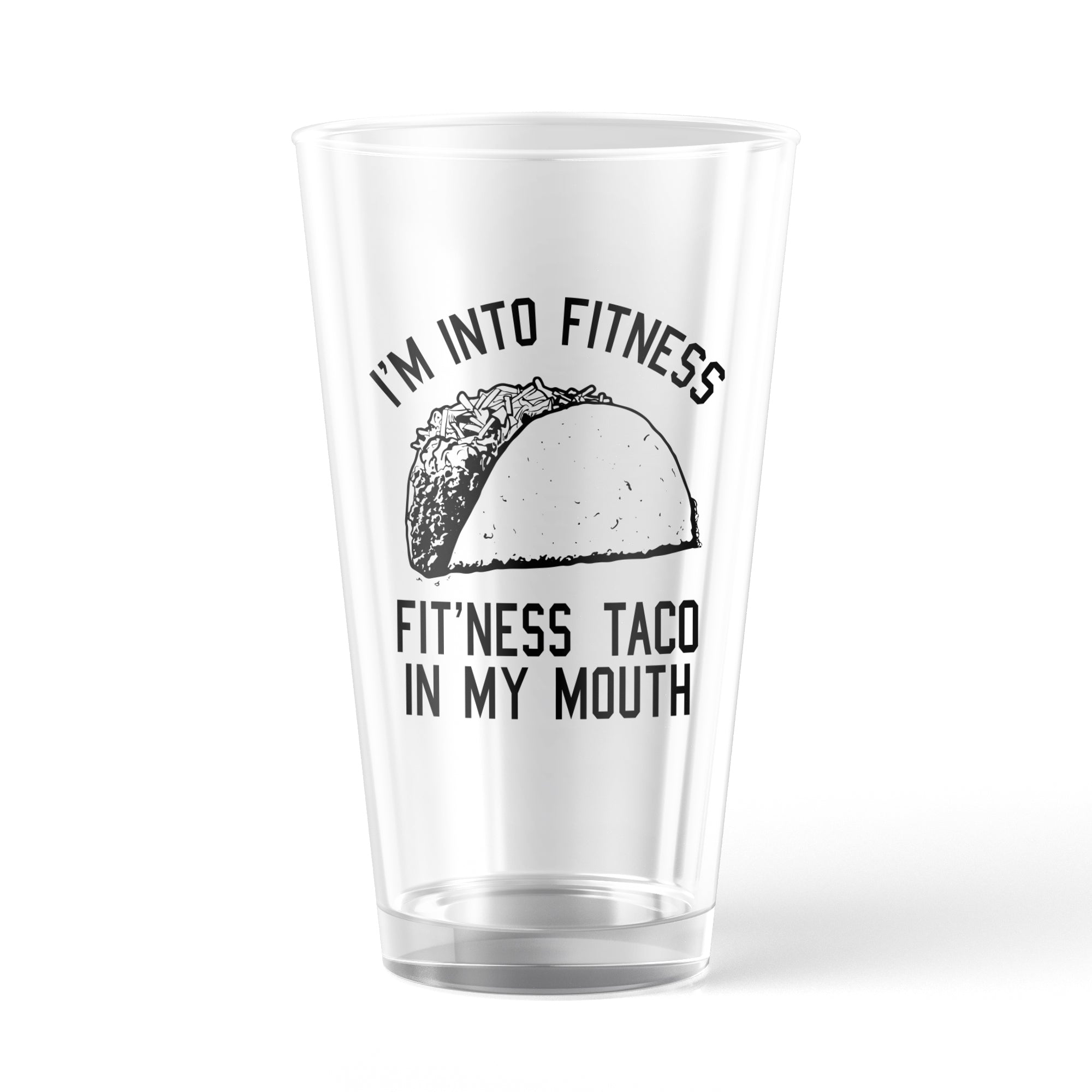 Funny White Im Into Fitness Taco In My Mouth Nerdy Cinco De Mayo Food Food Tee