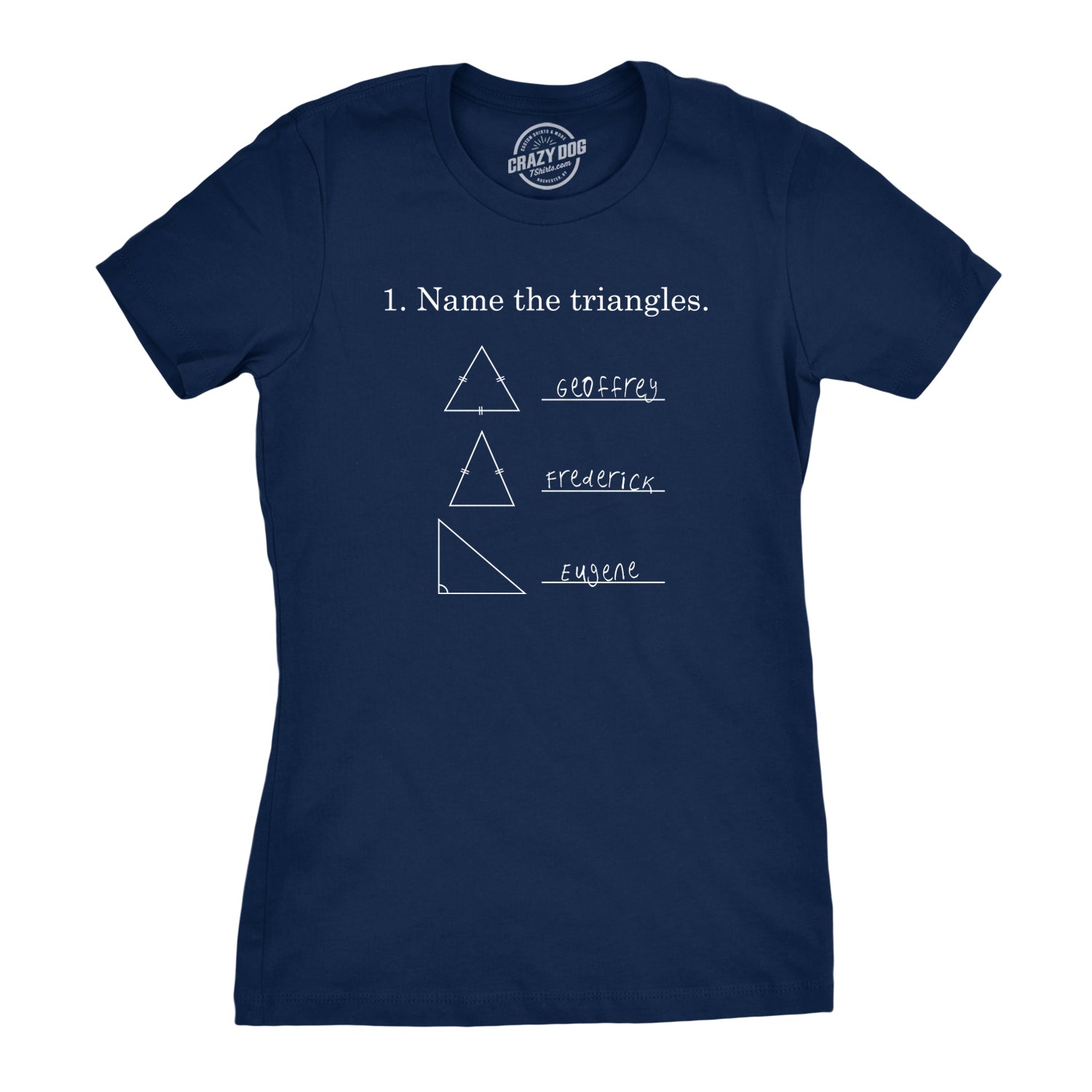Funny Name The Triangles Womens T Shirt Nerdy Science Sarcastic Tee