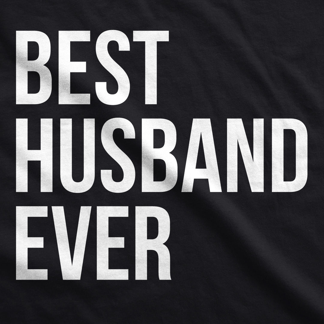 Best Husband Ever Men's T Shirt