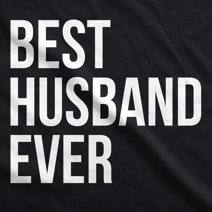 Best Husband Ever Men's T Shirt