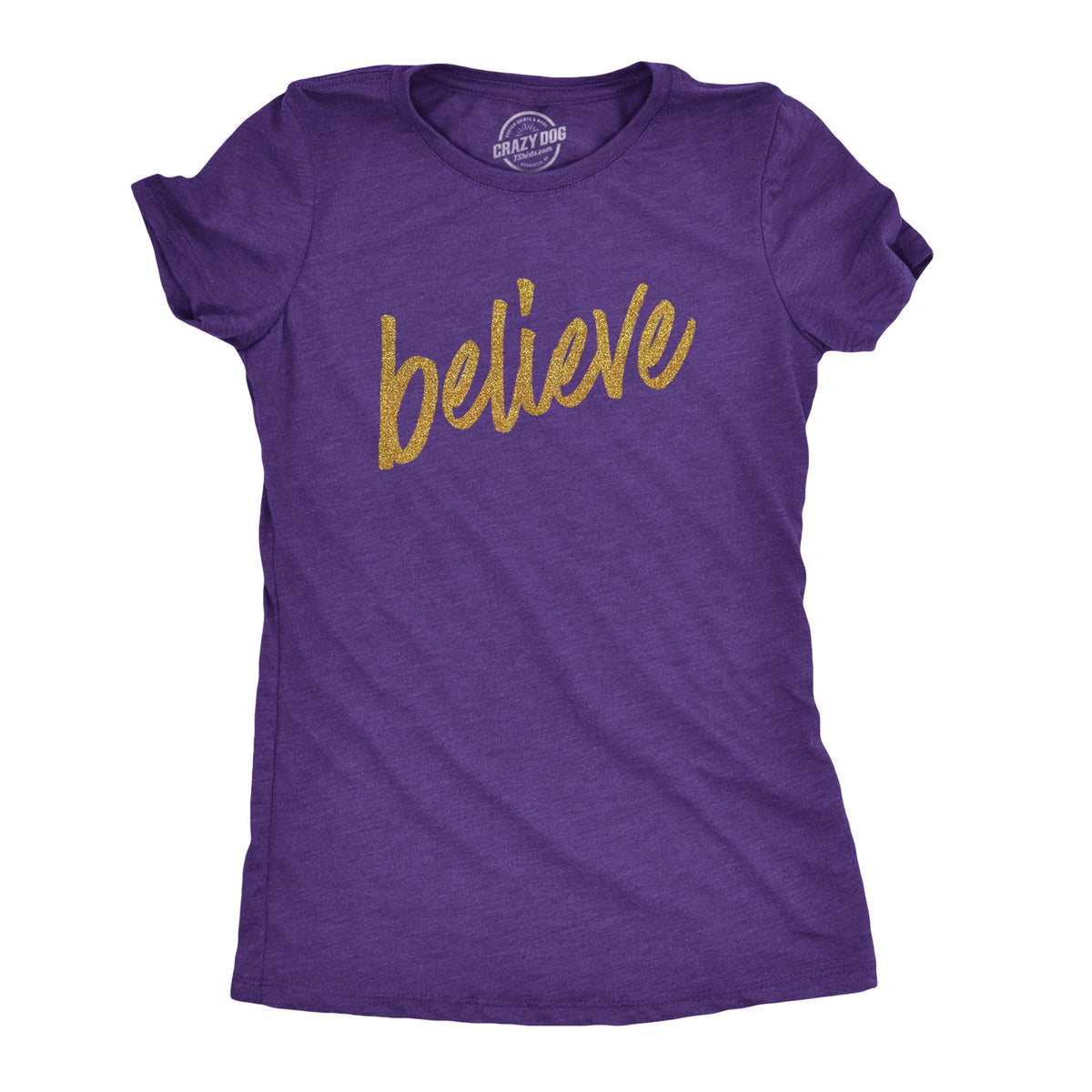 Funny Heather Purple Believe Womens T Shirt Nerdy Motivational Tee